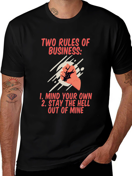Two Rules of Business Graphic T-Shirt