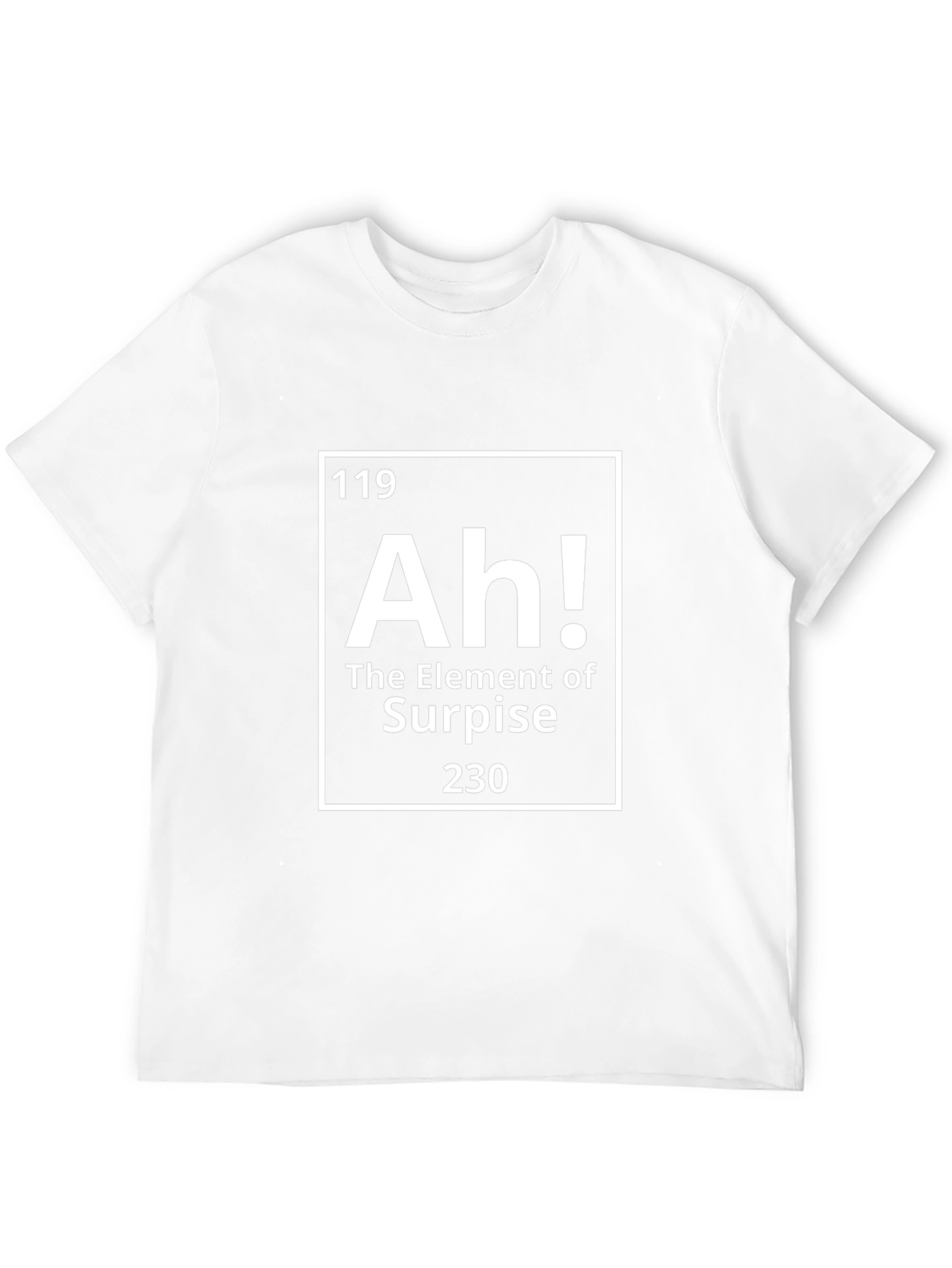 Ah! Element of Surprise T-Shirt