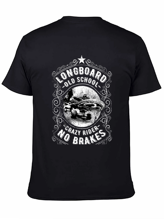 Longboard Old School T-Shirt - Crazy Rider No Brakes