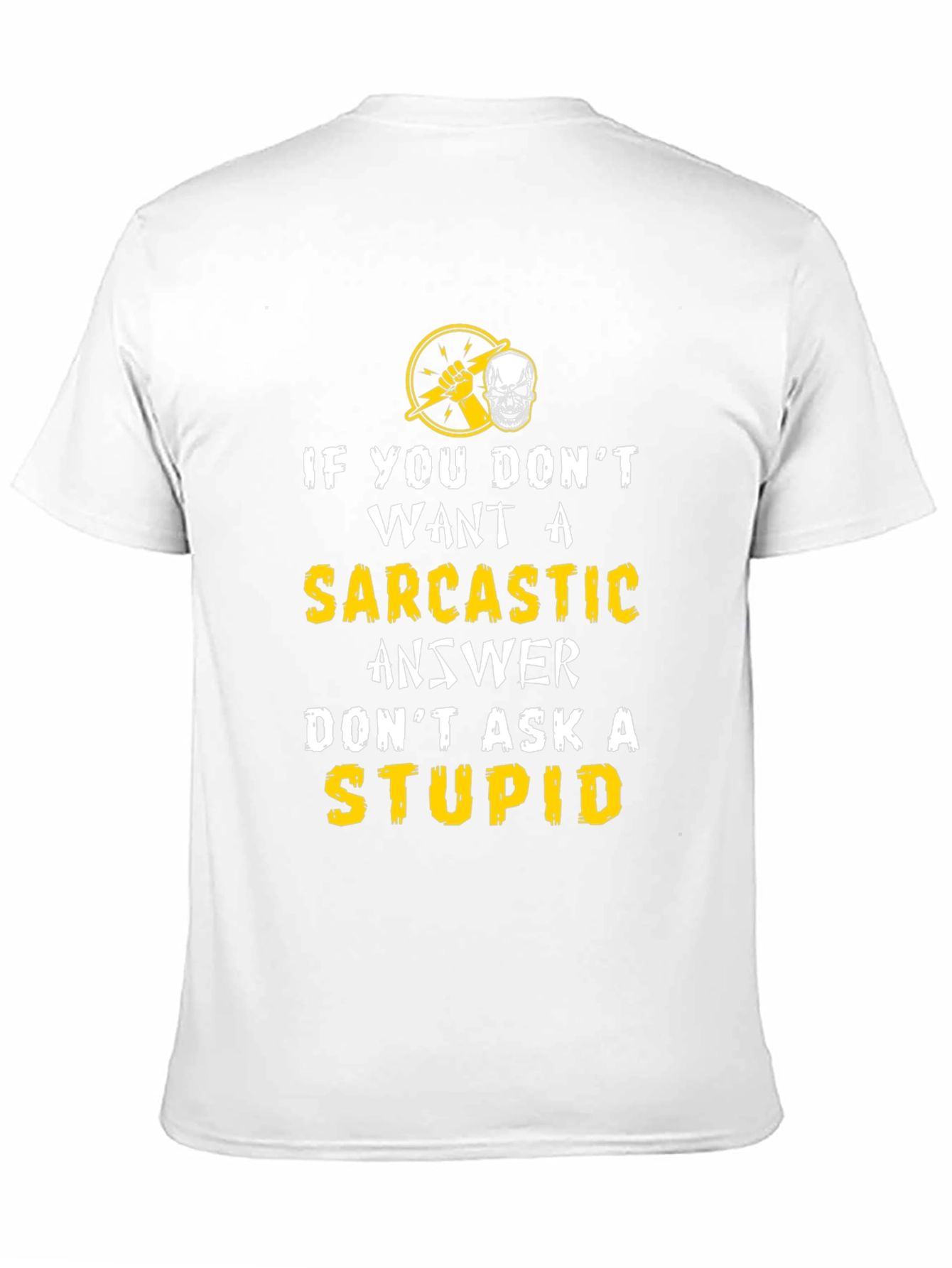 Sarcastic Answer Graphic T-Shirt