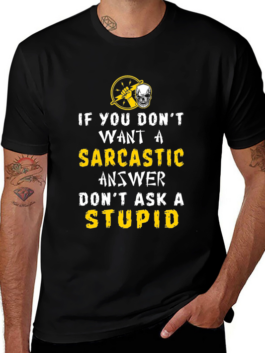 Sarcastic Answer Graphic T-Shirt