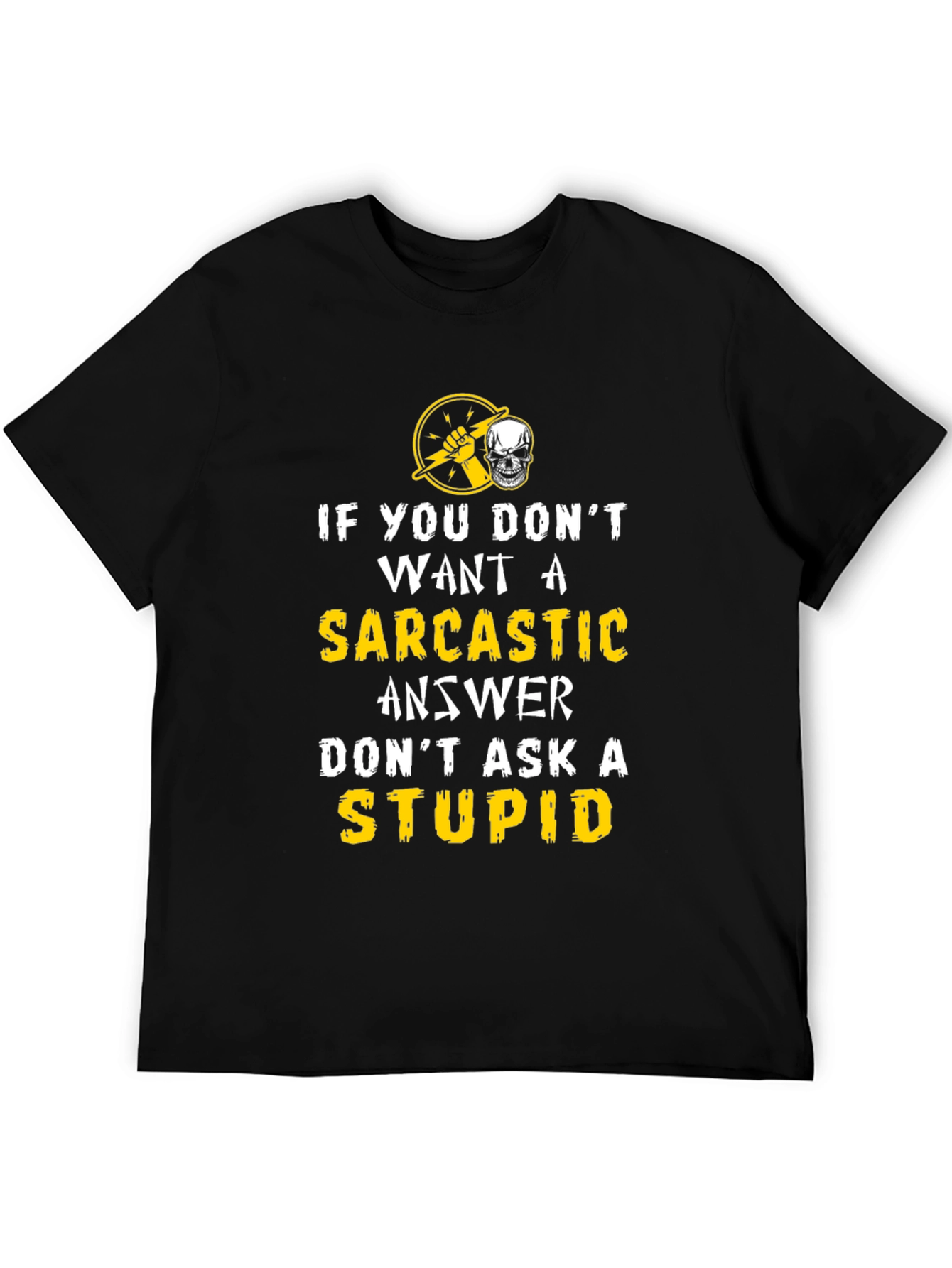 Sarcastic Answer Graphic T-Shirt