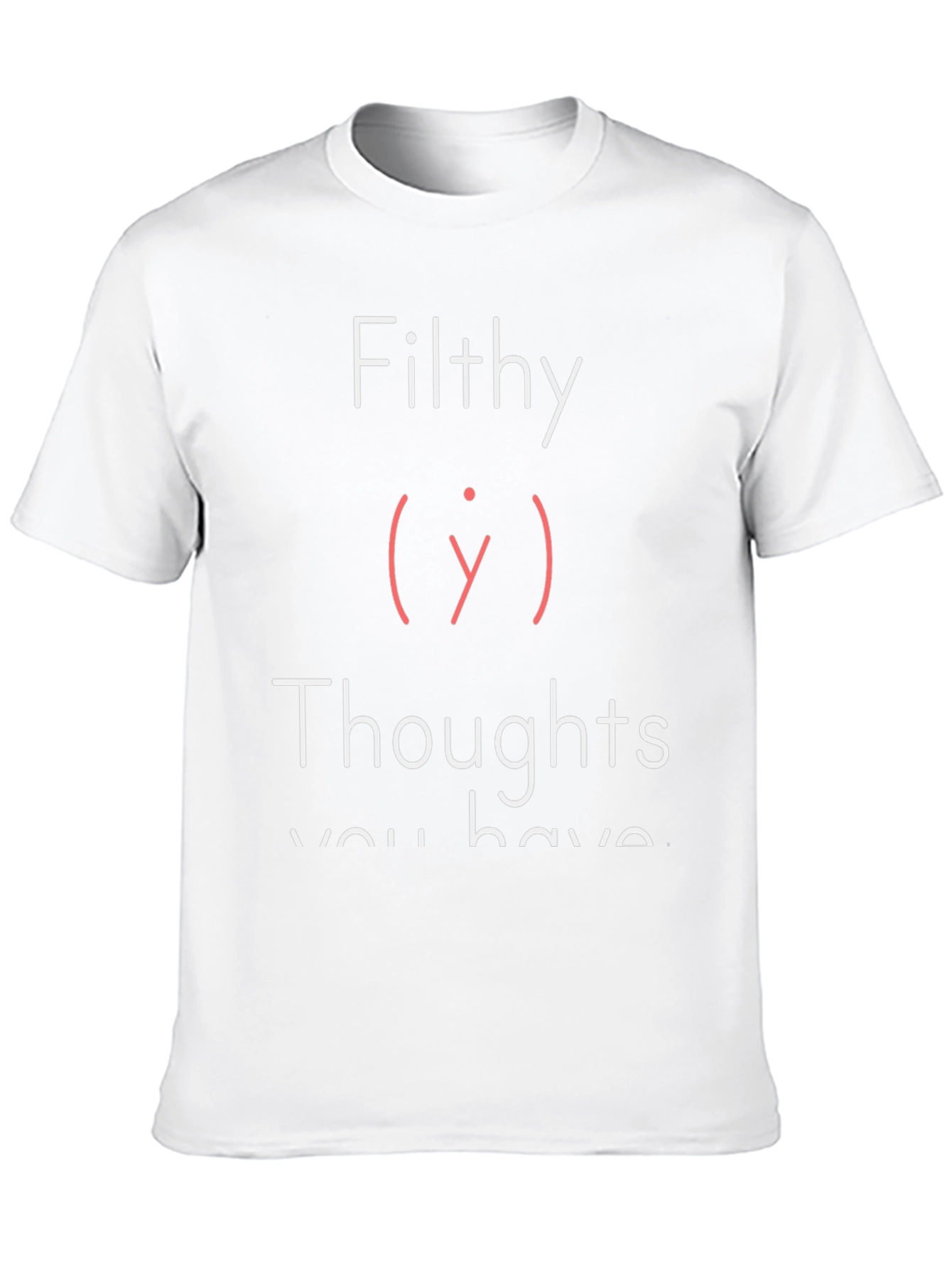 Filthy Thoughts Graphic Tee - Adult Humor T-Shirt