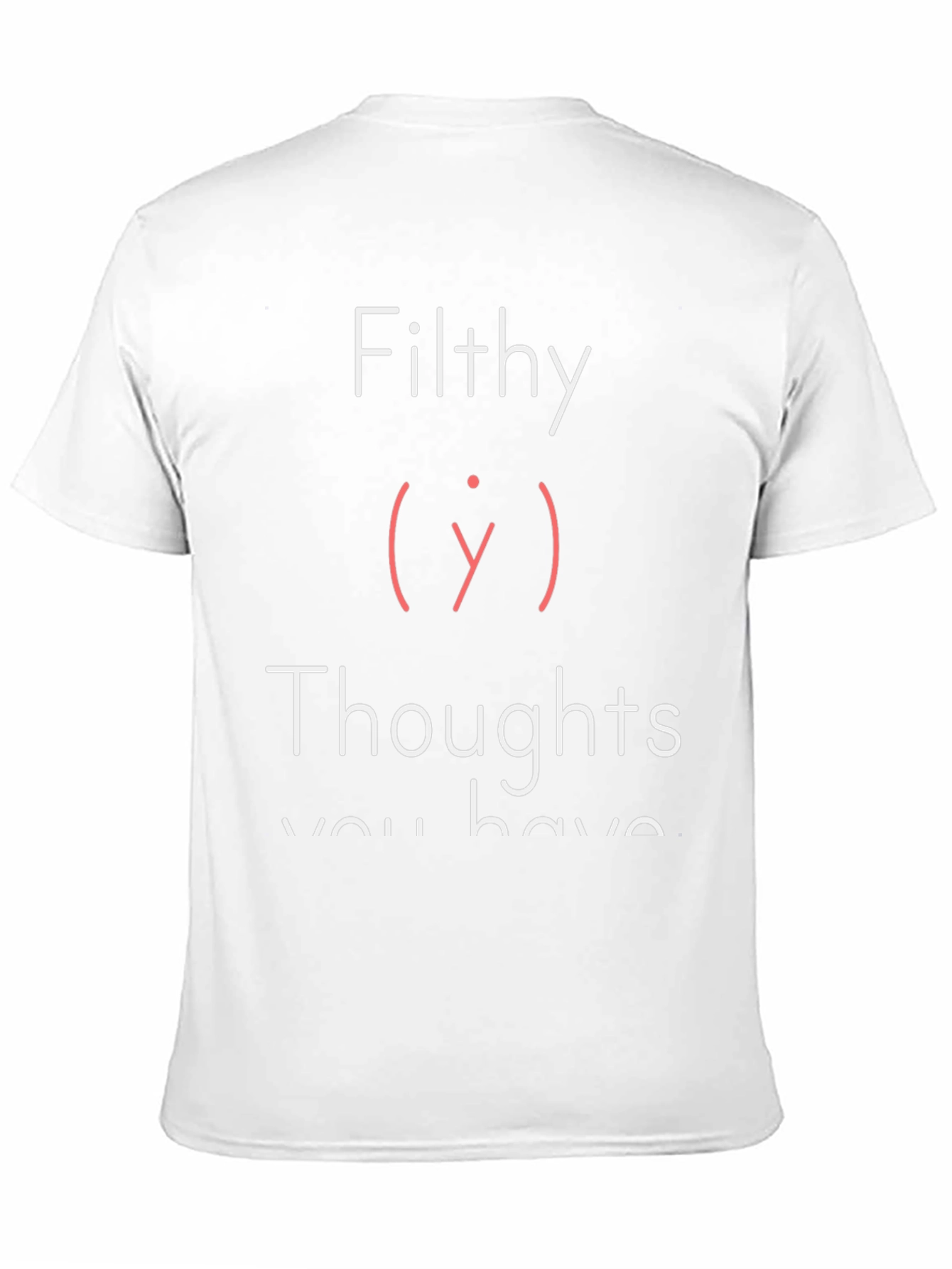 Filthy Thoughts Graphic Tee - Adult Humor T-Shirt
