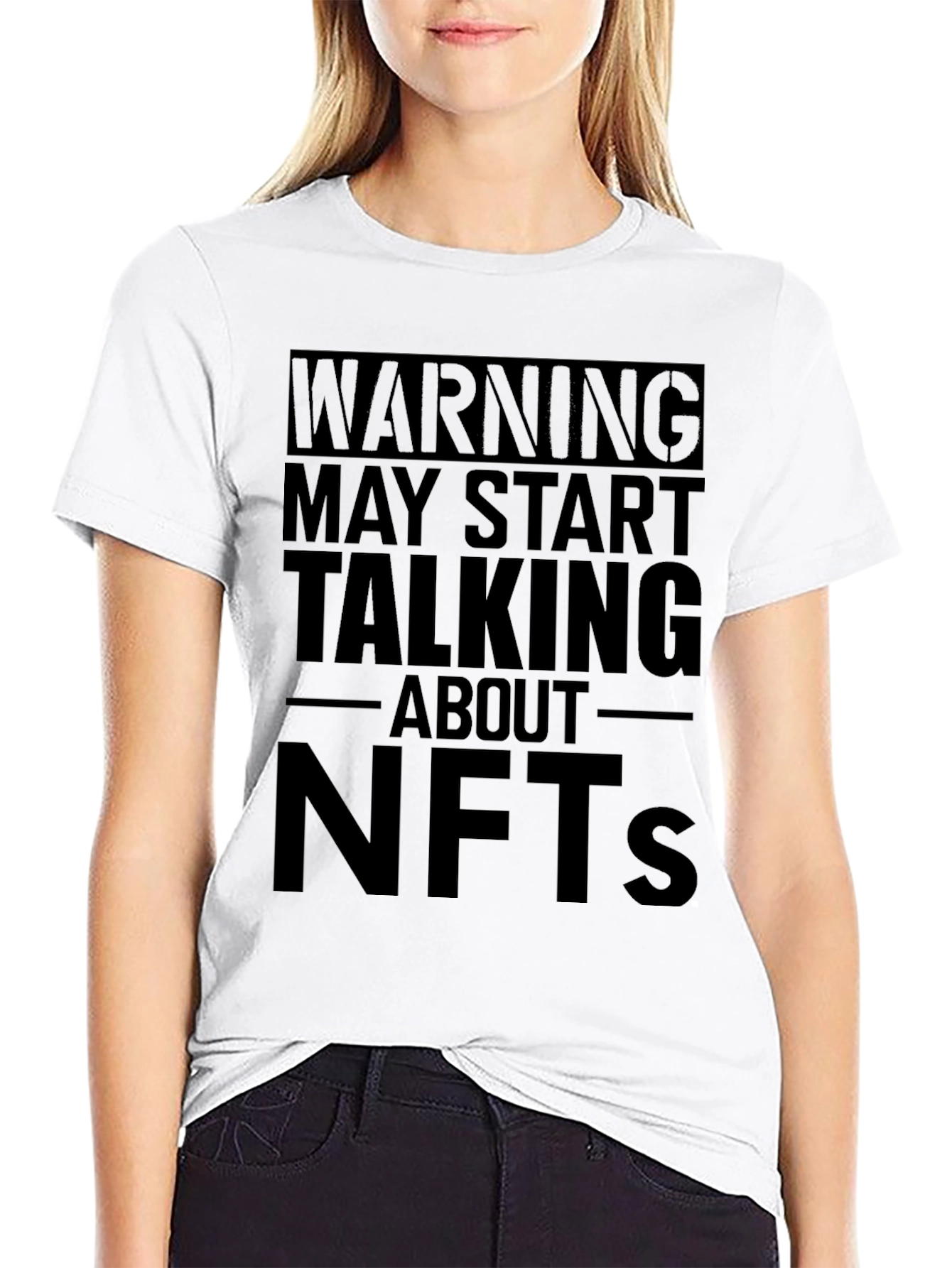 Warning May Start Talking About NFTs Black T-Shirt