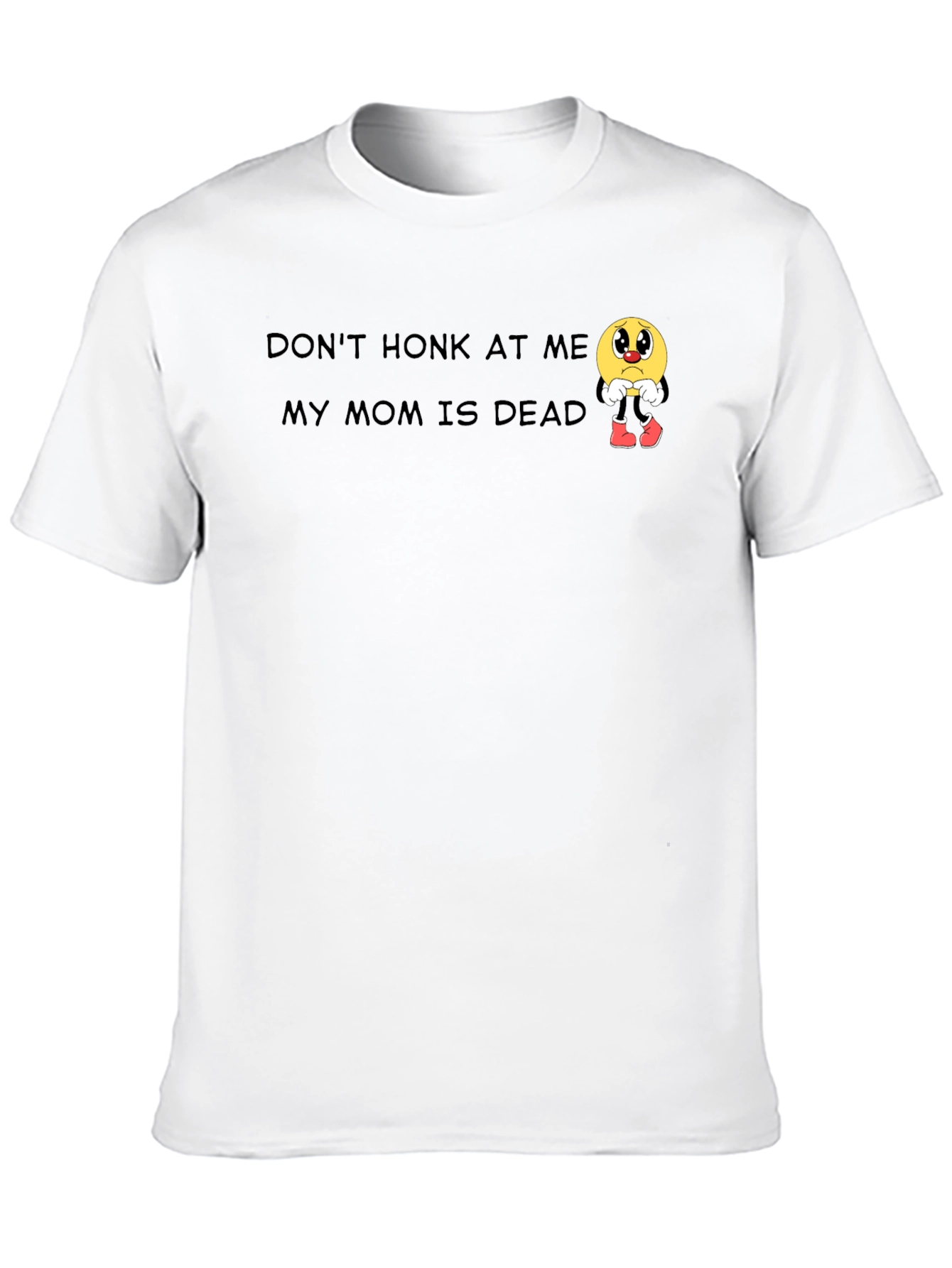 Dont Honk At Me Humor Graphic Tee