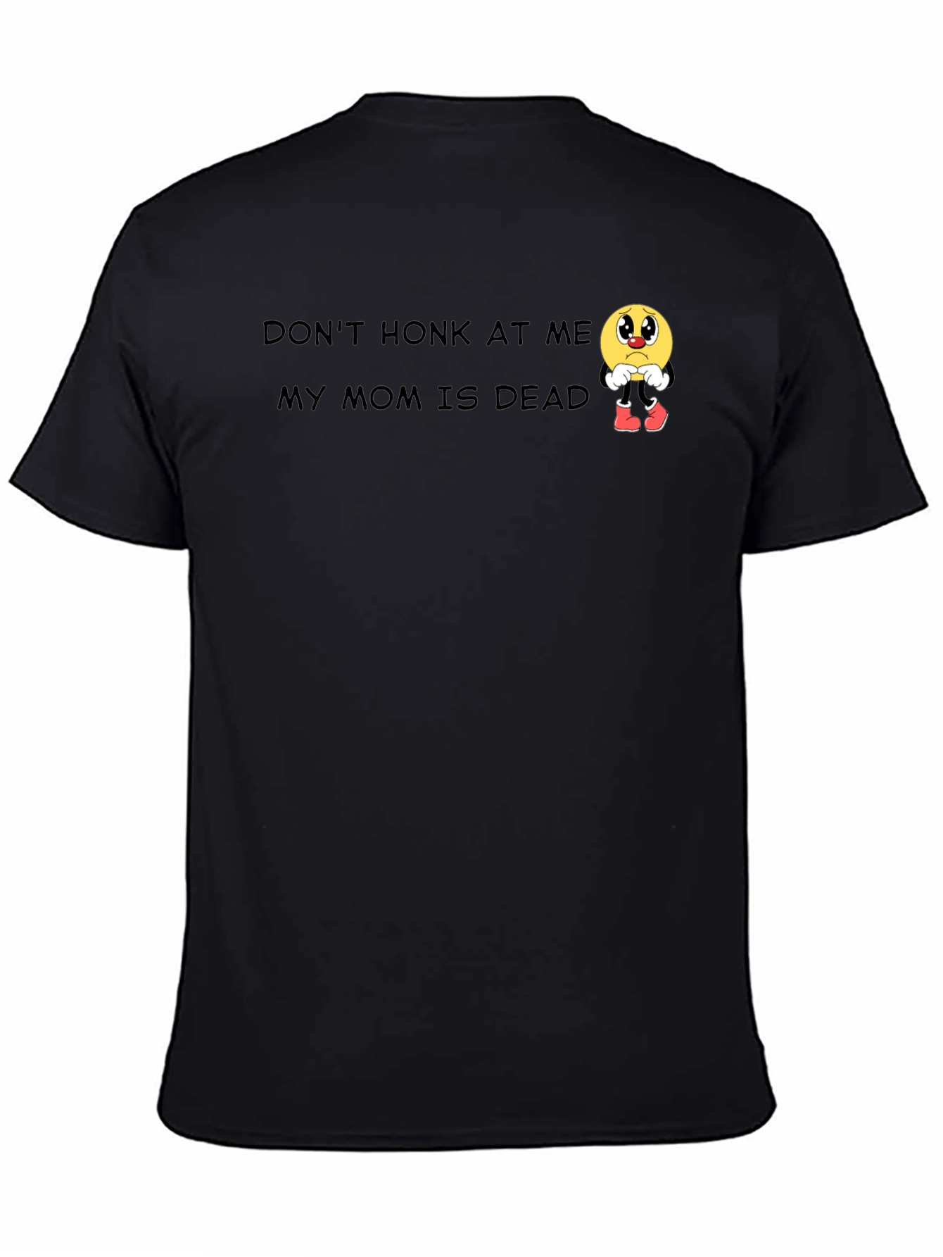 Dont Honk At Me Humor Graphic Tee