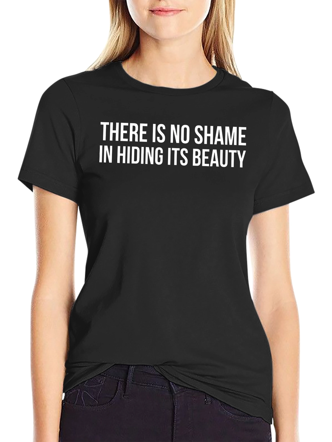 There is No Shame T-Shirt - Classic Graphic Tee