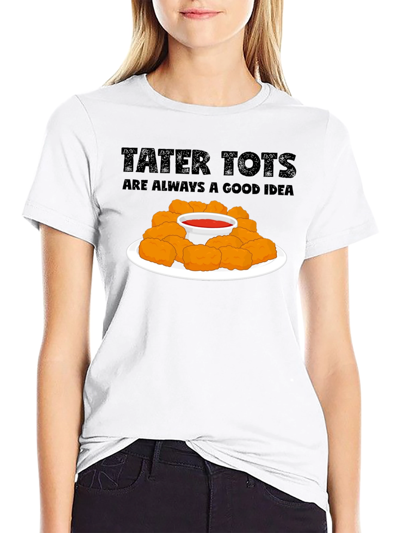 Tater Tots Are Always a Good Idea Graphic T-Shirt