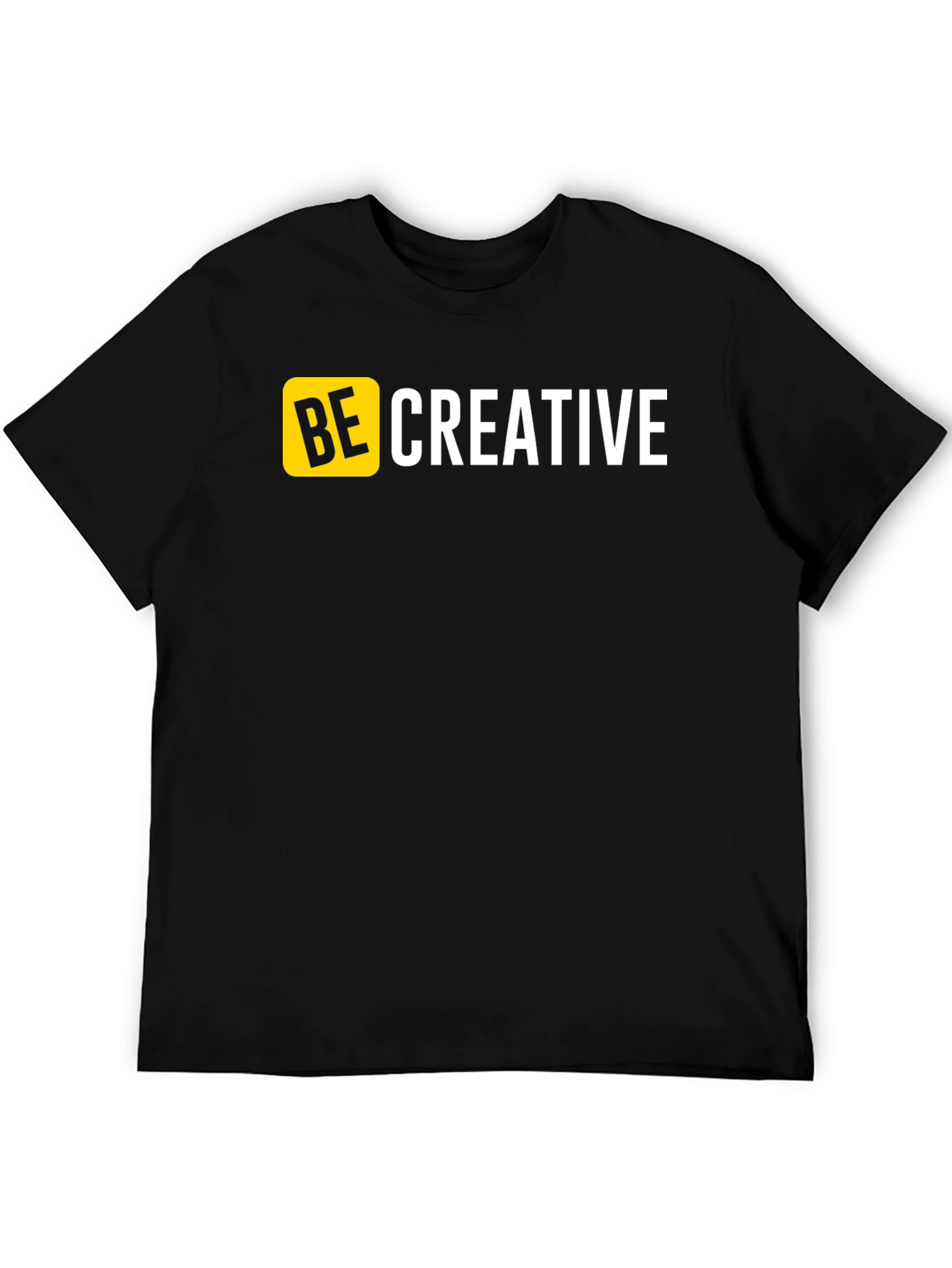 Be Creative Black T-Shirt - Bold Design