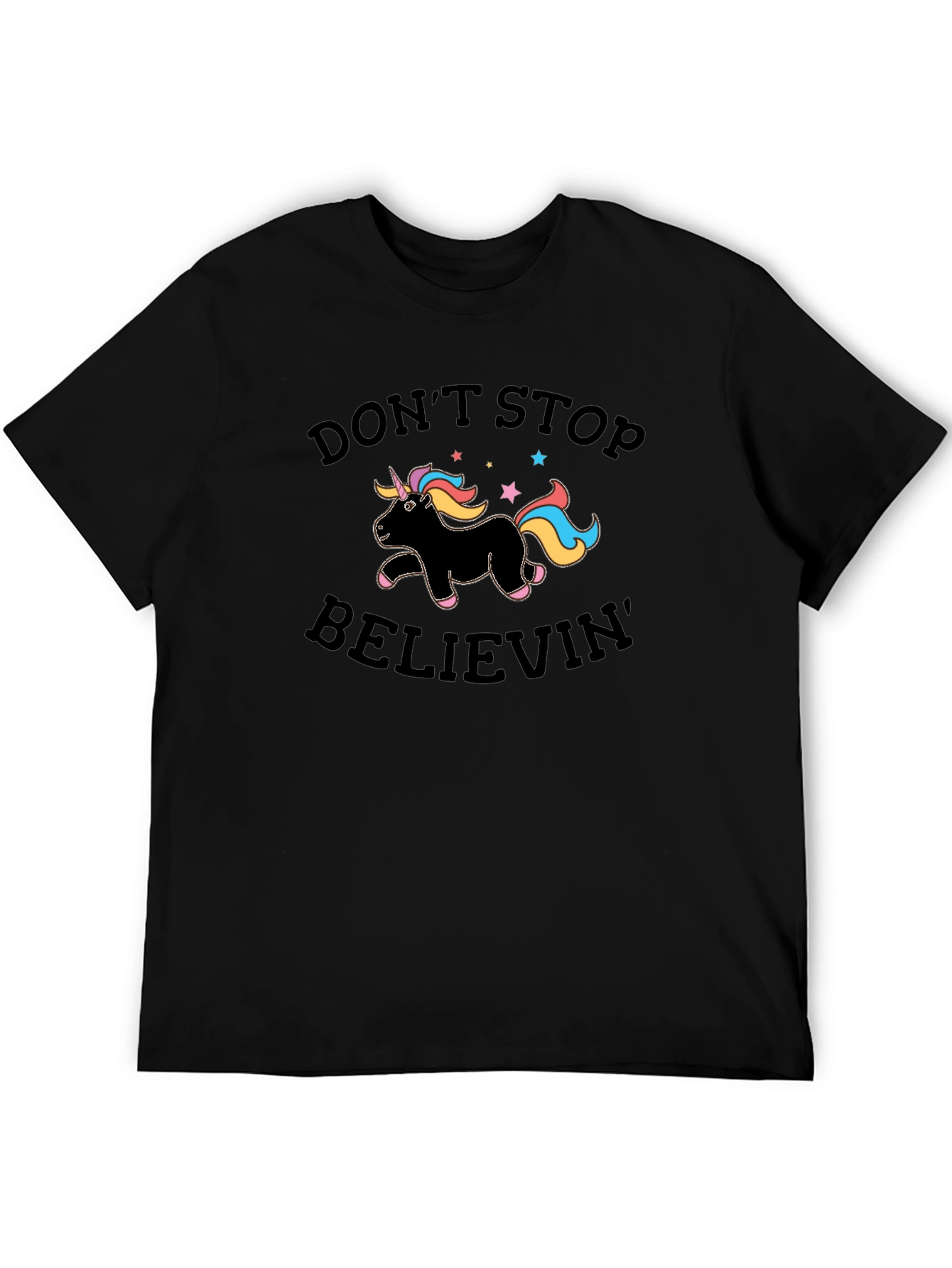 Dont Stop Believin Unicorn Black T-Shirt