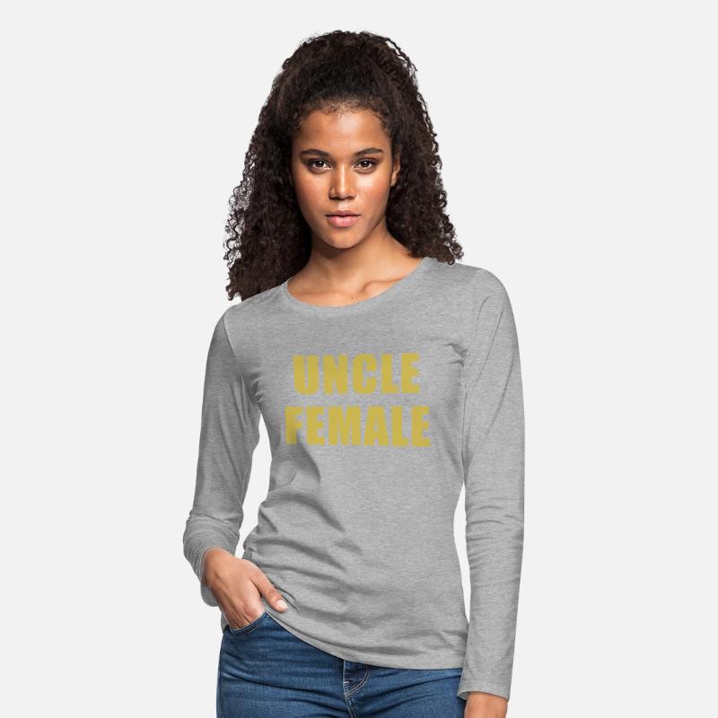 Uncle Female Funny Apparel