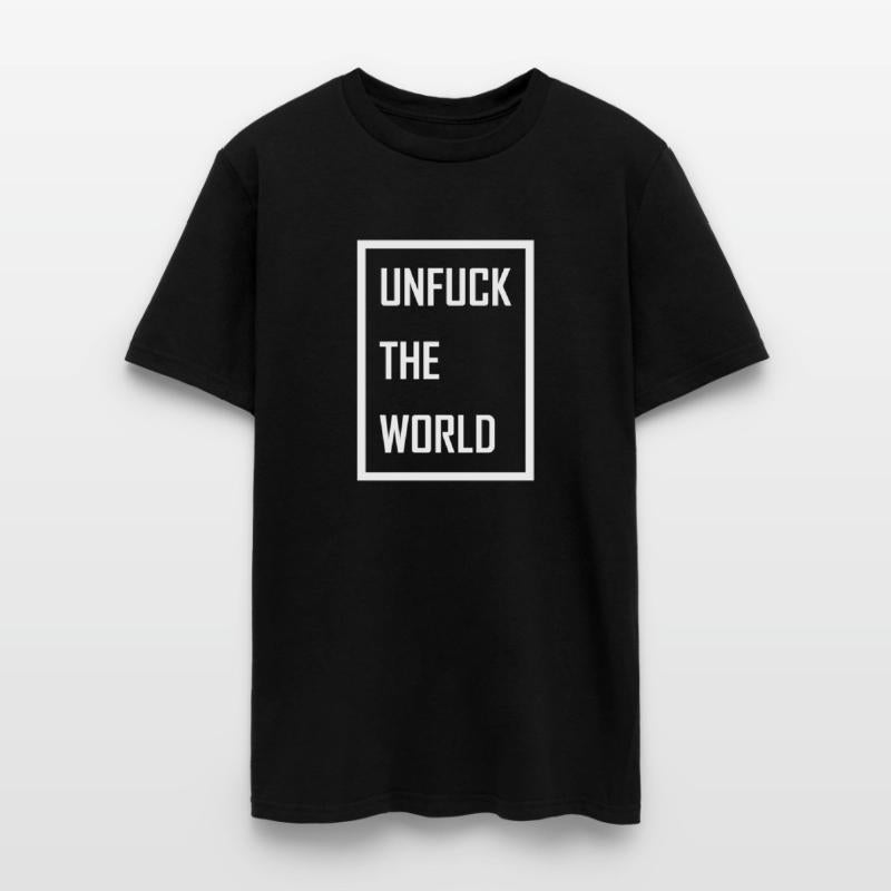 Unfuck the World