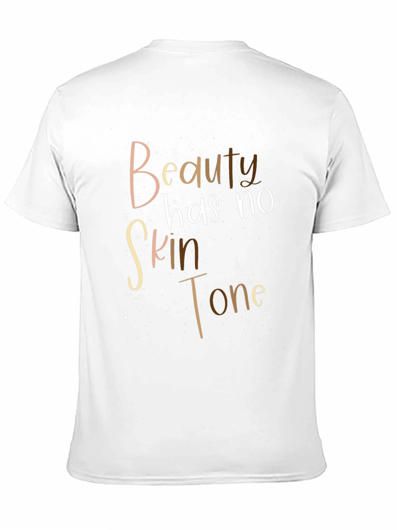 Beauty Has No Skin Tone Black Graphic T-Shirt