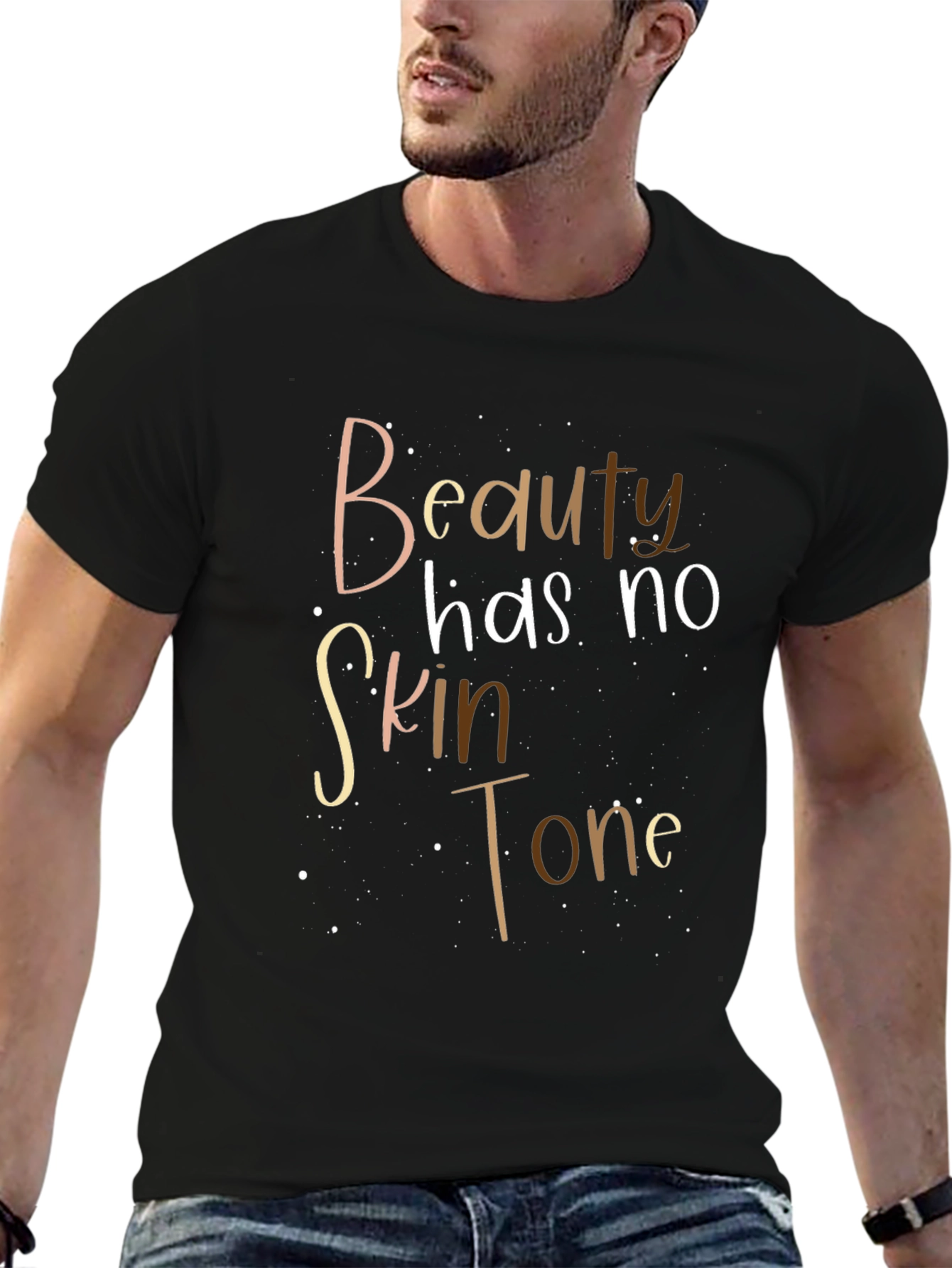 Beauty Has No Skin Tone Black Graphic T-Shirt