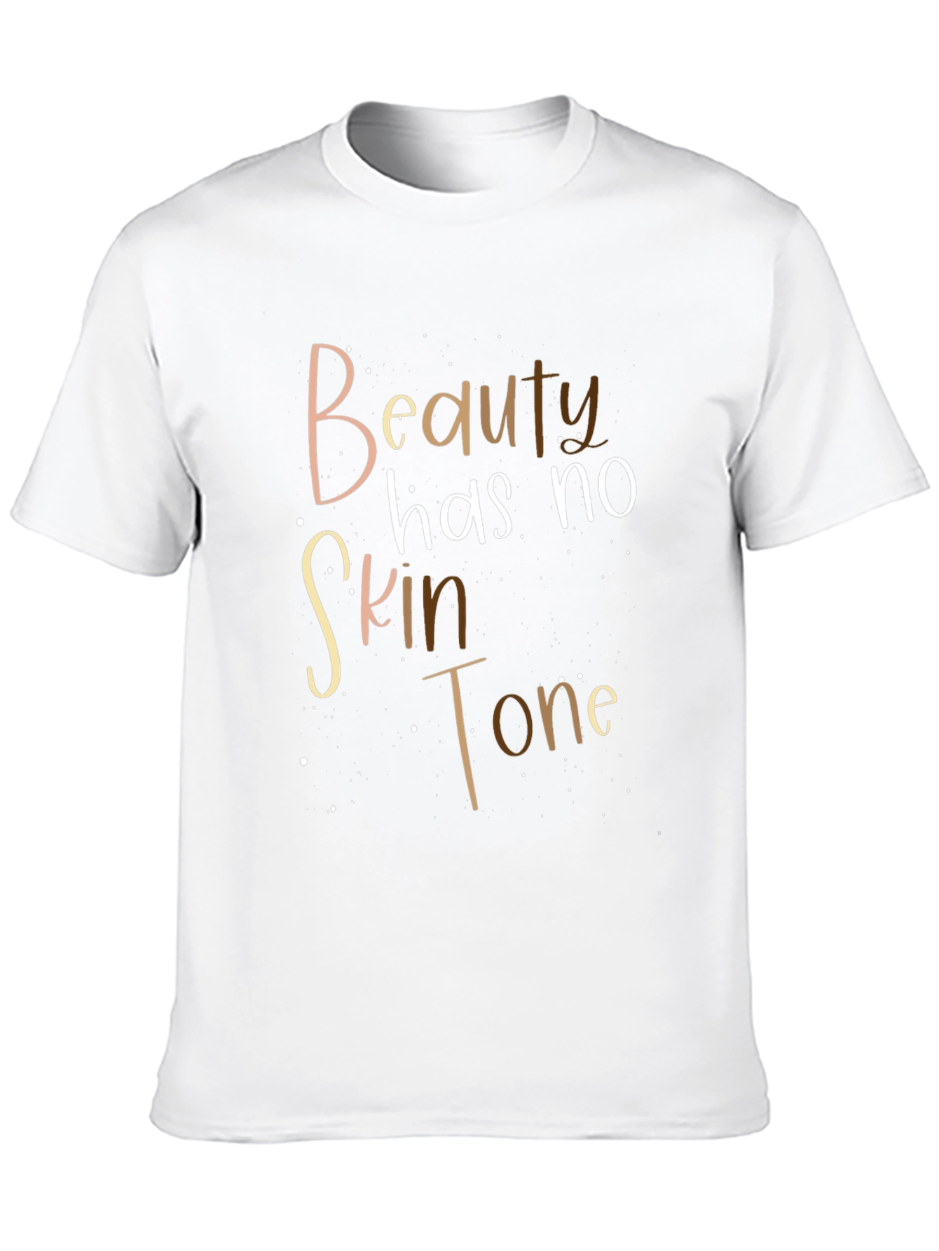 Beauty Has No Skin Tone Black Graphic T-Shirt