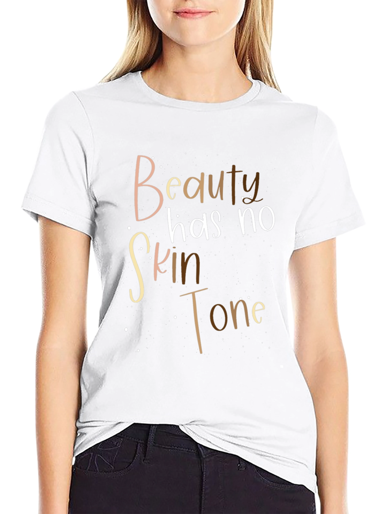 Beauty Has No Skin Tone Black Graphic T-Shirt