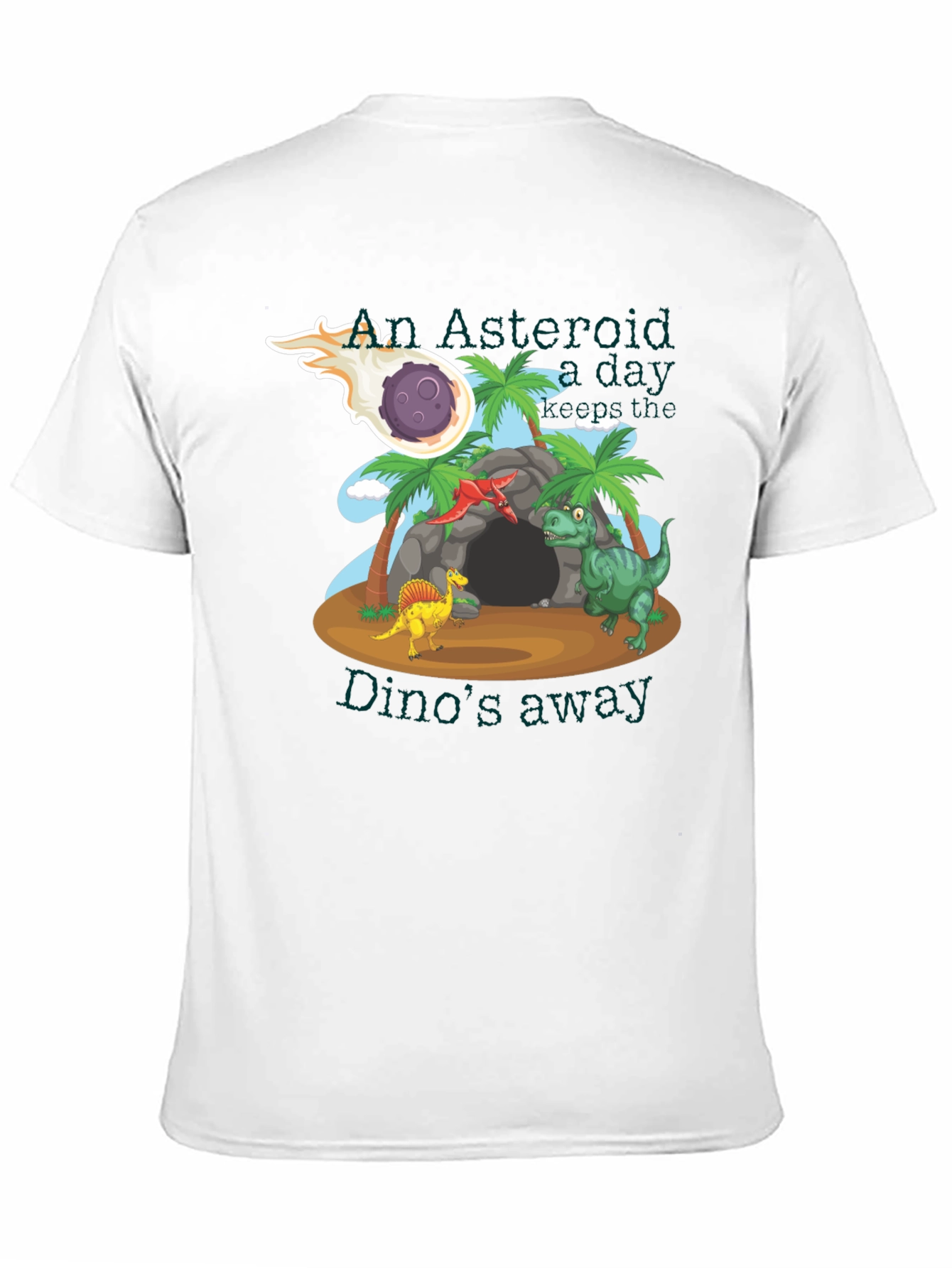 An Asteroid a Day T-Shirt - Dinosaur Graphic Tee