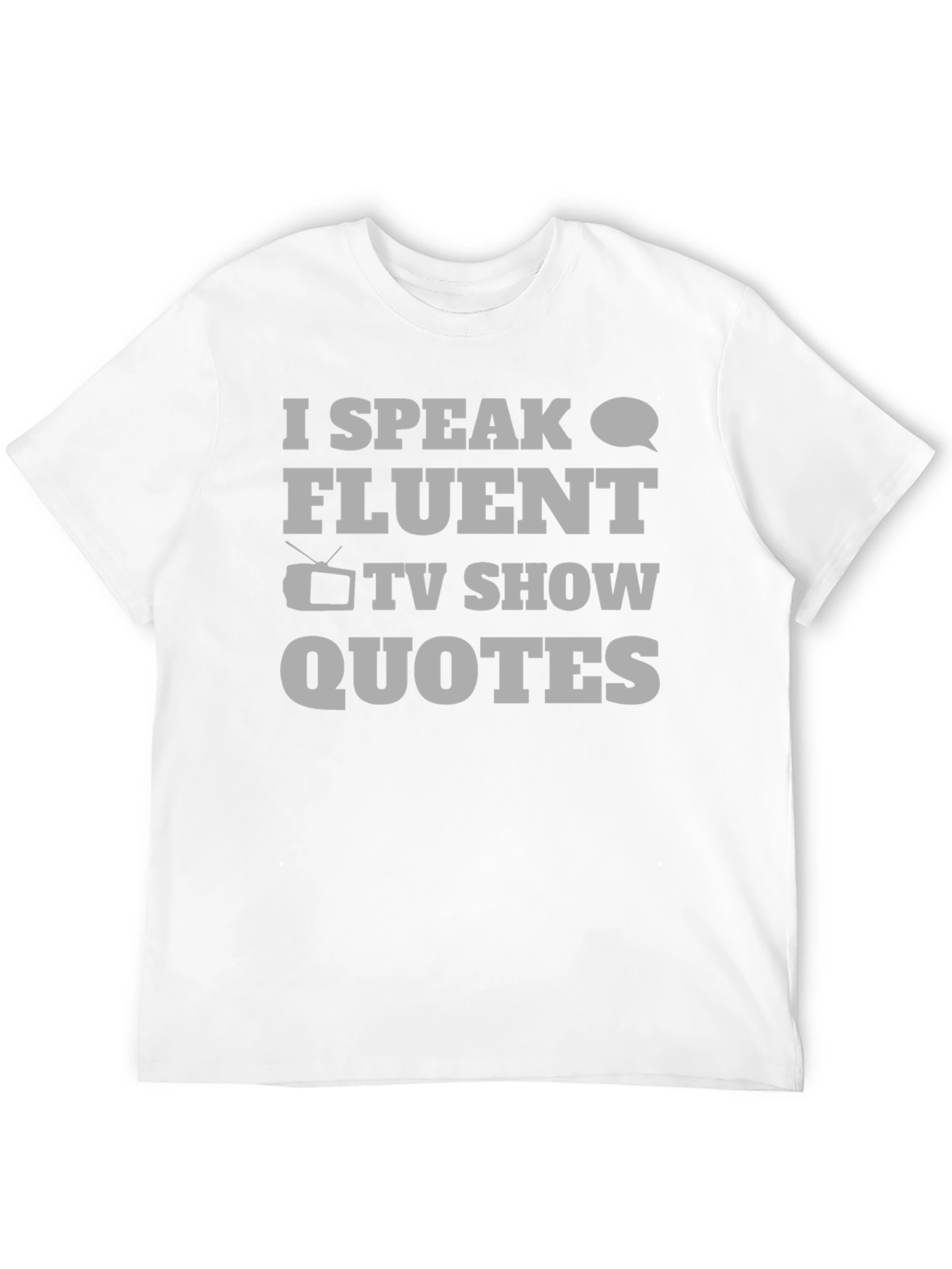 Funny I Speak Fluent TV Show Quotes Black T-Shirt