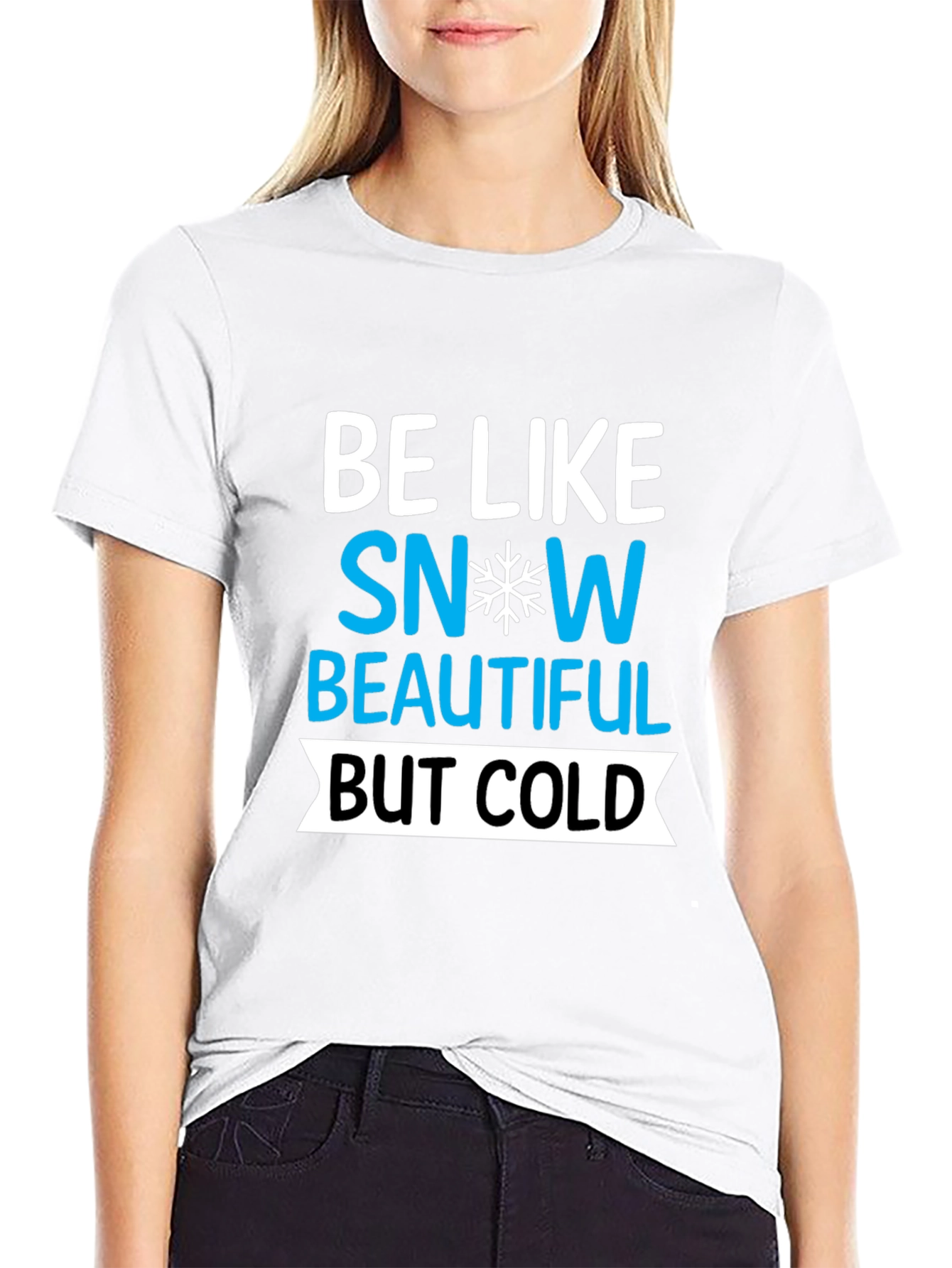 Be Like Snow Graphic Tee - Unisex