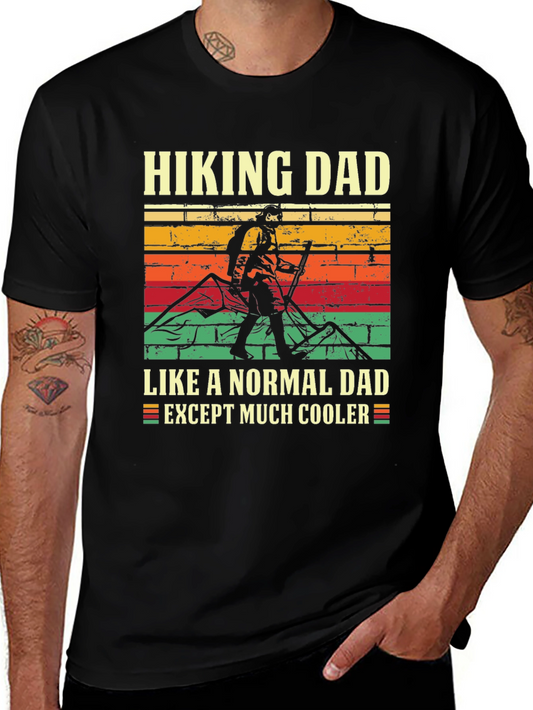 Hiking Dad T-Shirt - Cooler Than Normal!