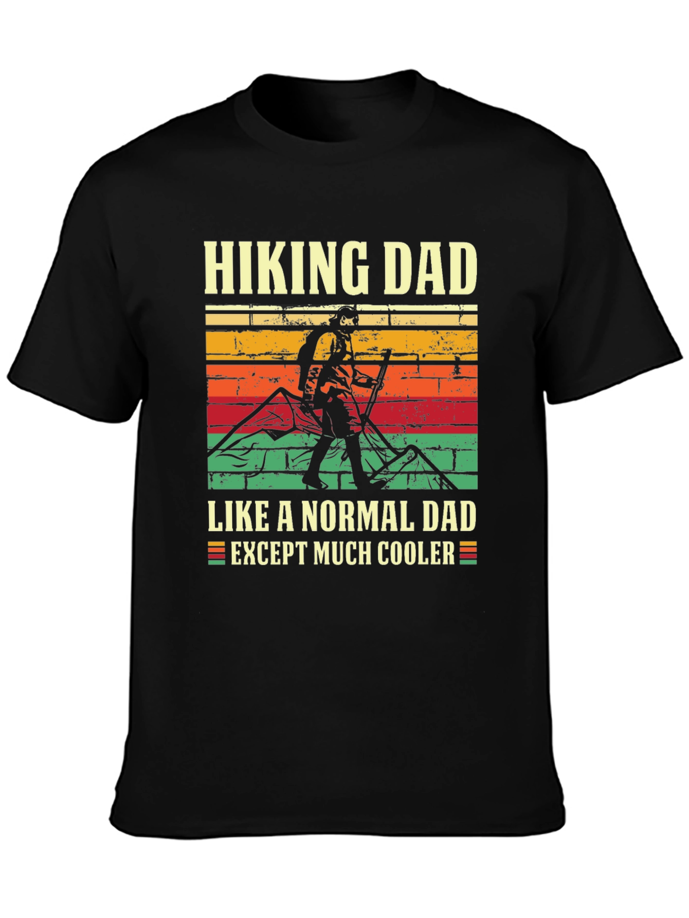Hiking Dad T-Shirt - Cooler Than Normal!