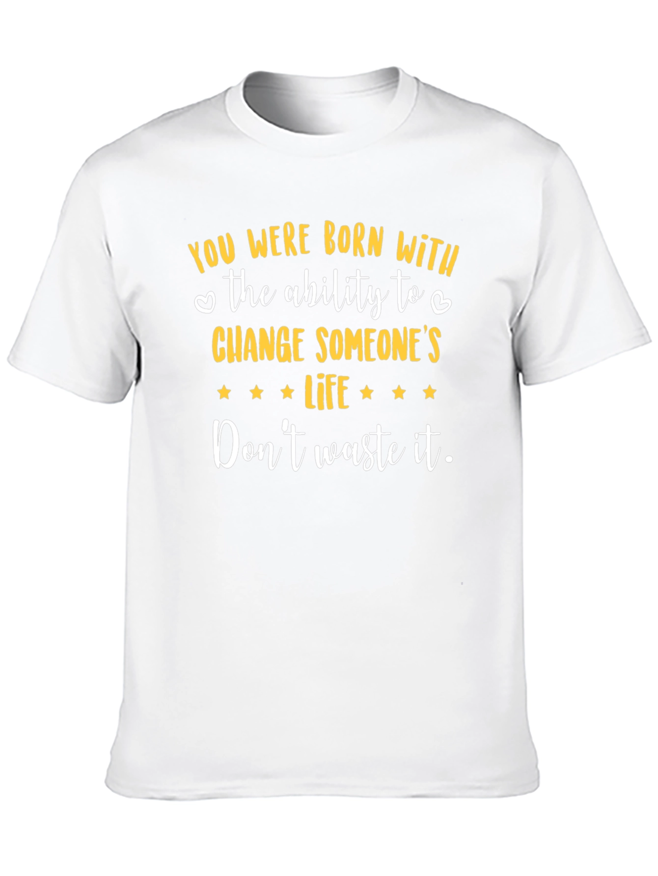 Inspirational Graphic Tee - Change Someones Life