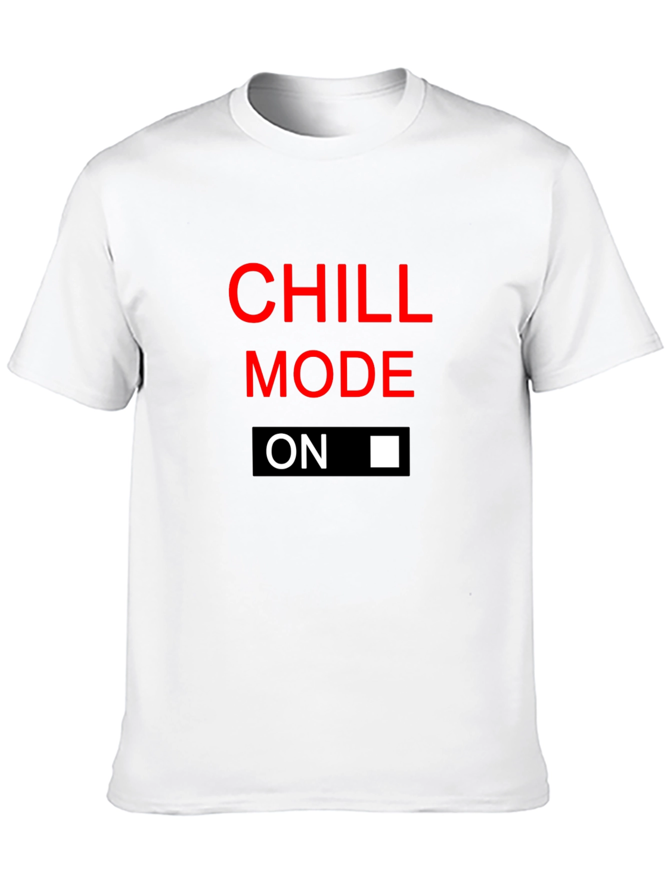 Chill Mode On Graphic T-Shirt - Relaxed Style