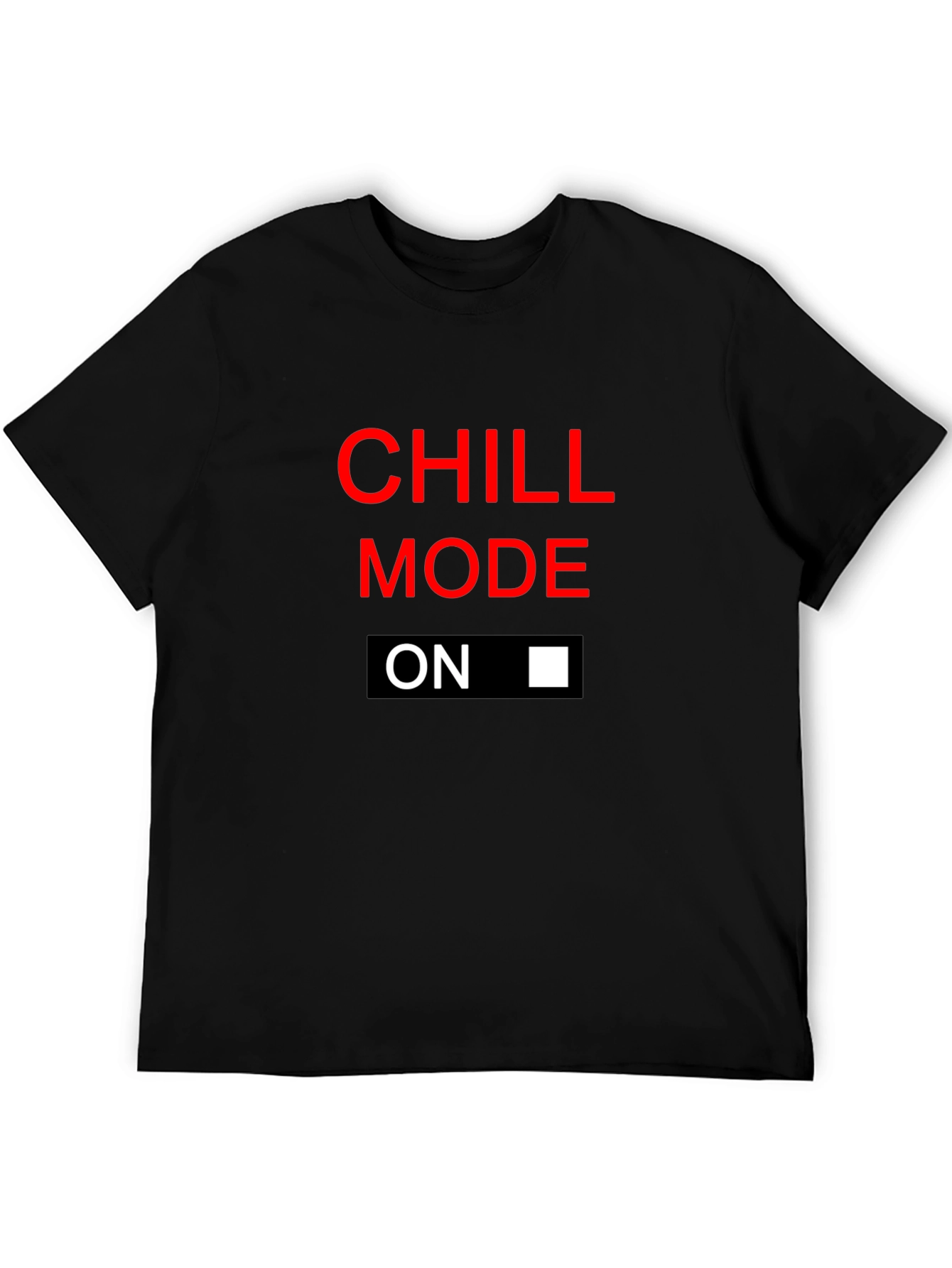 Chill Mode On Graphic T-Shirt - Relaxed Style
