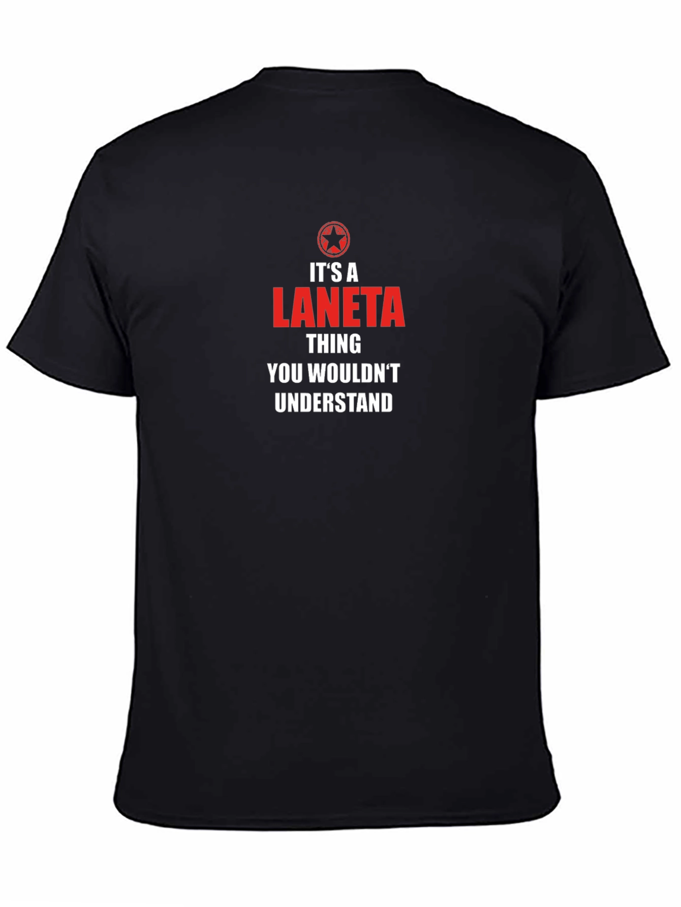 Its A Laneta Thing T-Shirt