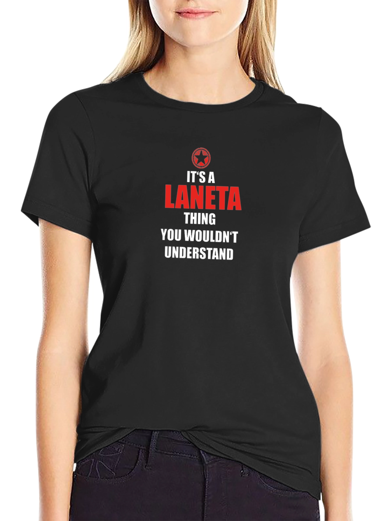 Its A Laneta Thing T-Shirt