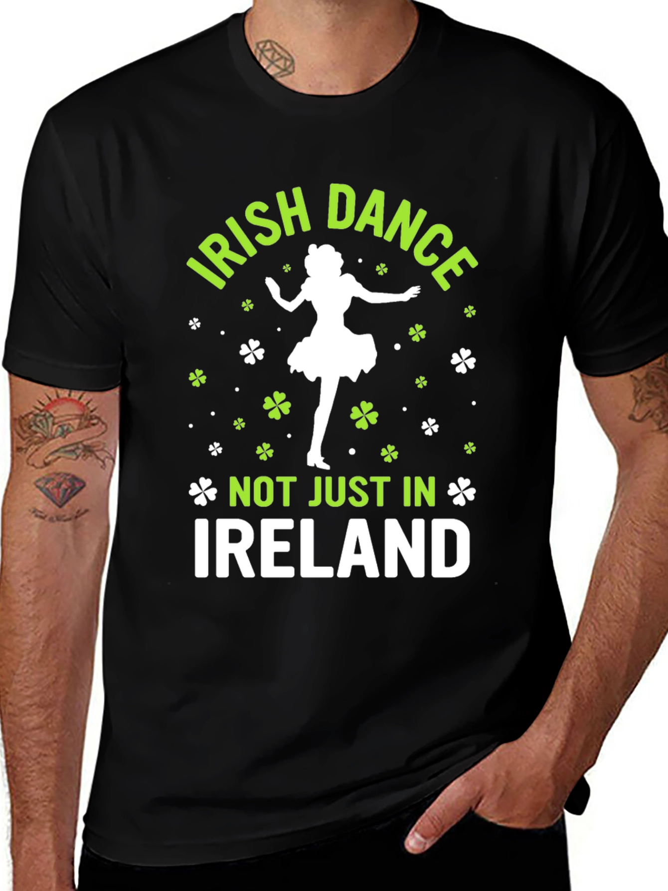 Irish Dance T-Shirt - Not Just in Ireland
