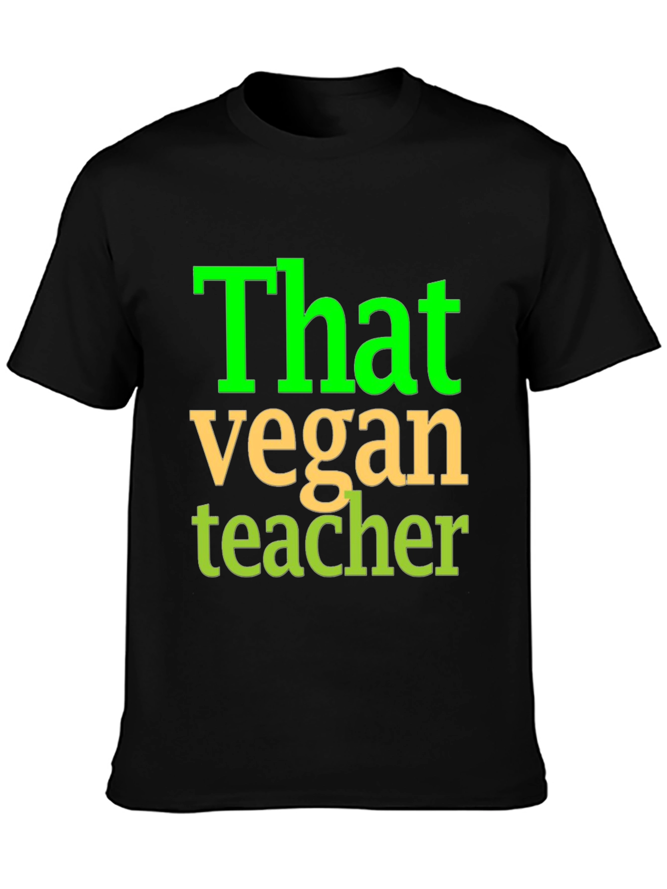 That Vegan Teacher Graphic T-Shirt