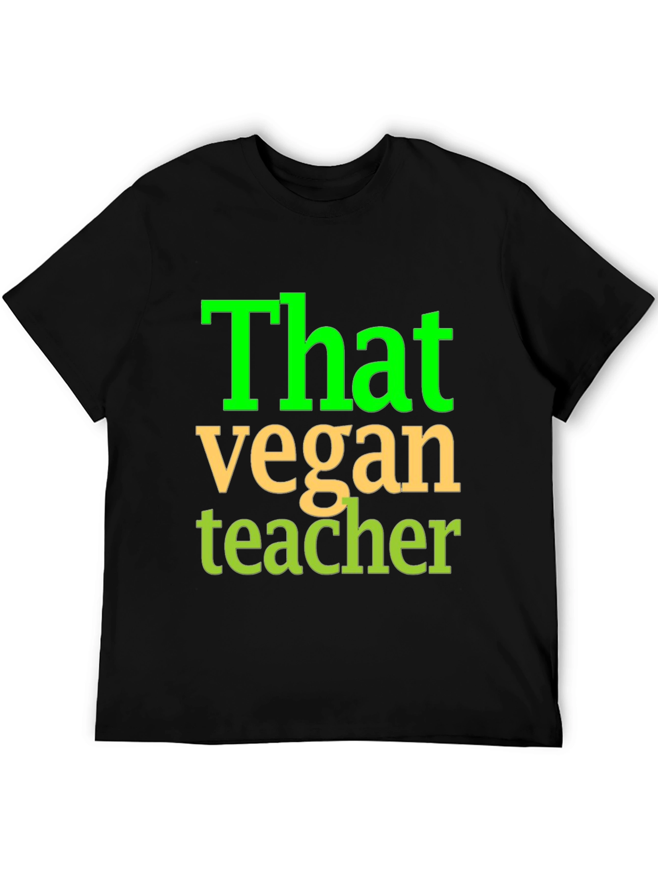 That Vegan Teacher Graphic T-Shirt