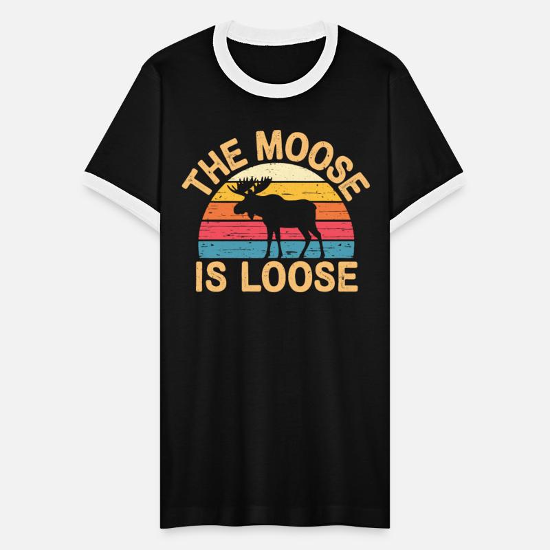 Vintage The Moose is Loose Retro Wildlife Nature