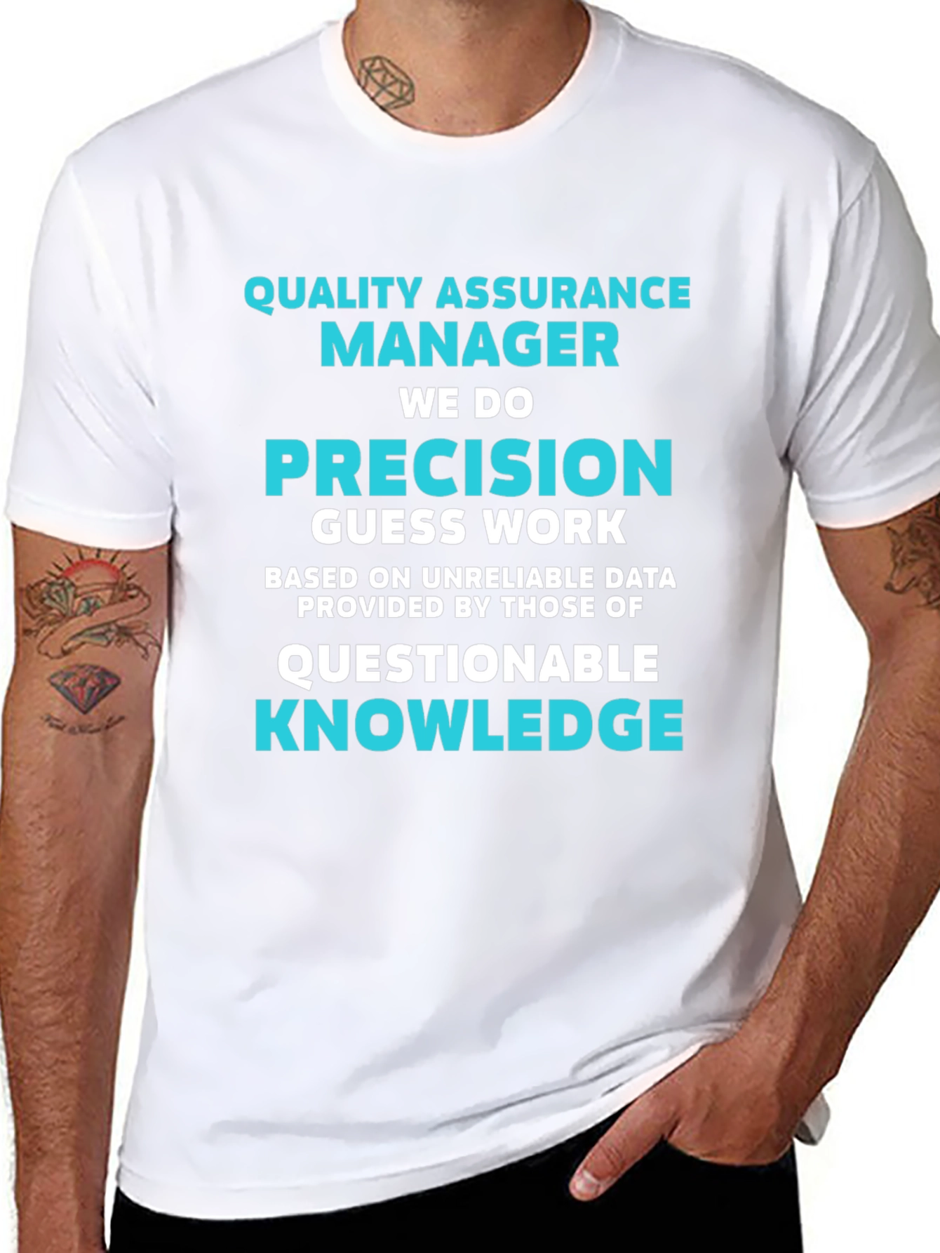 Quality Assurance Manager T-Shirt - Precision Humor