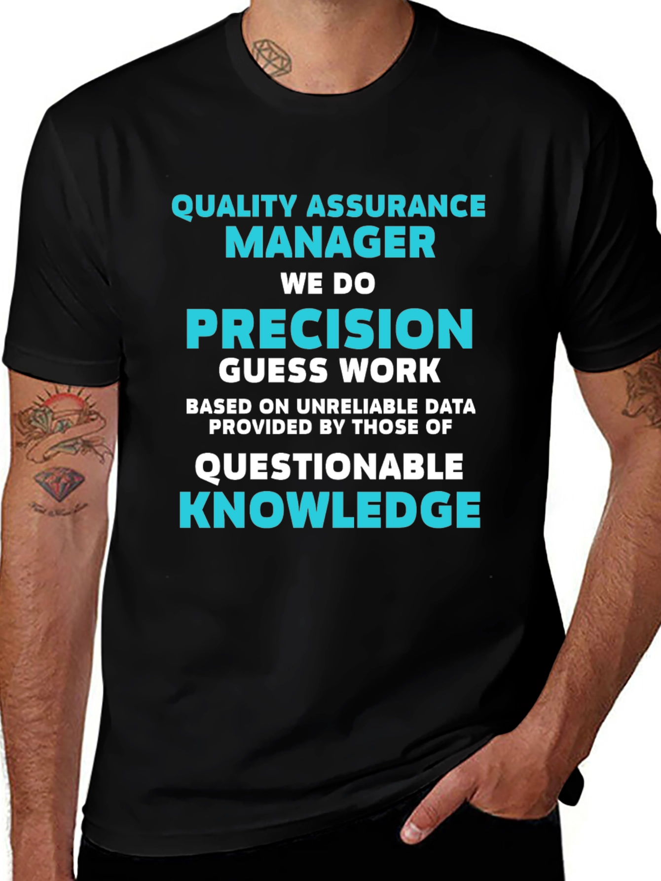 Quality Assurance Manager T-Shirt - Precision Humor