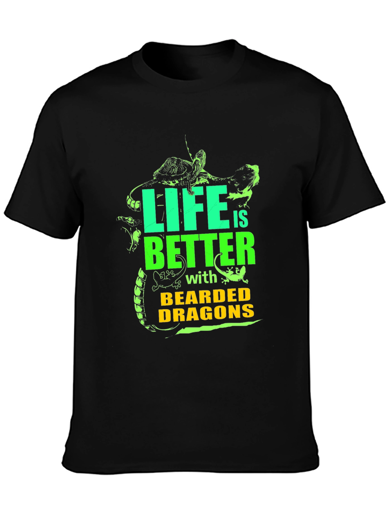 Life is Better with Bearded Dragons Graphic Tee