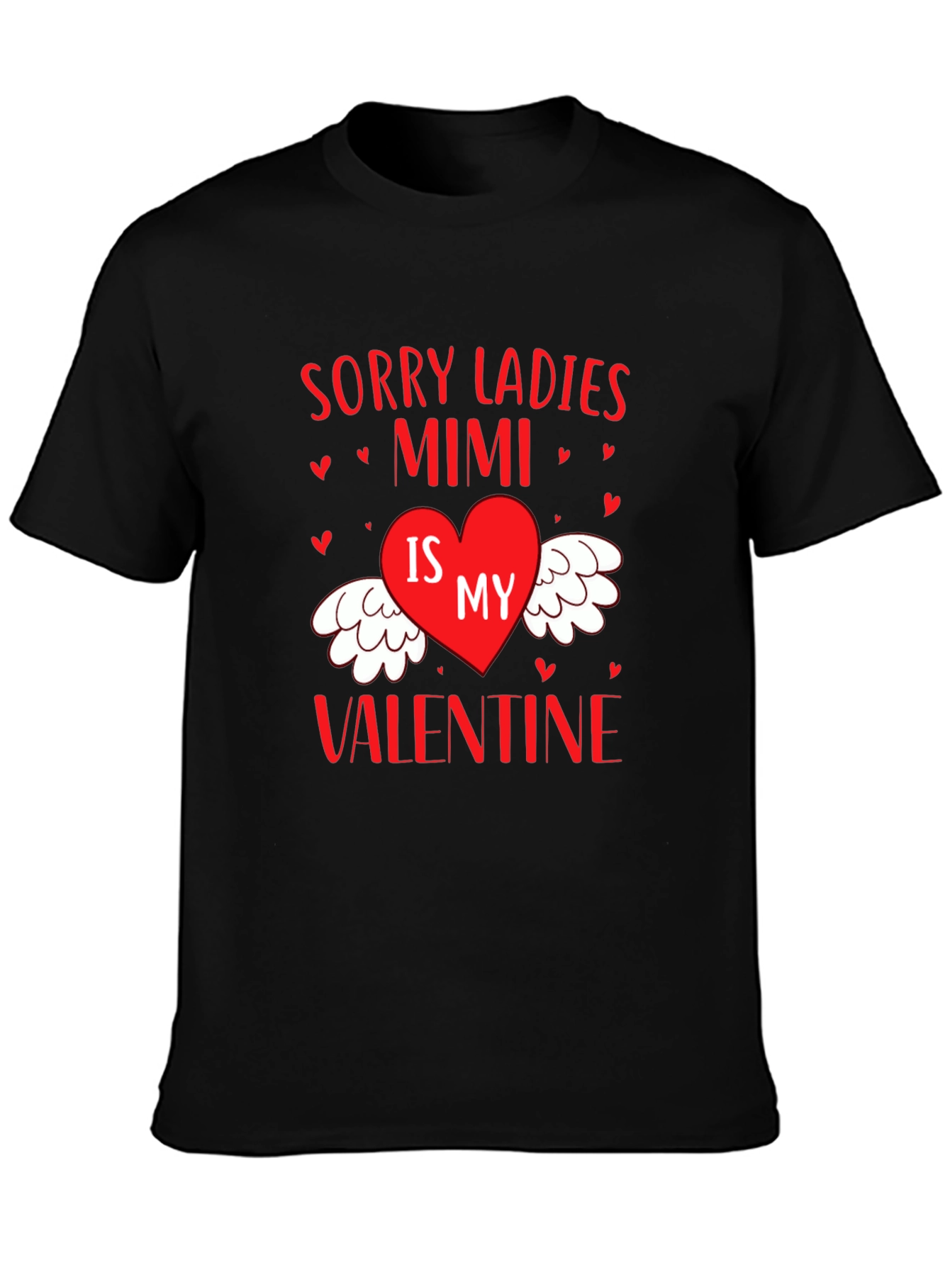 Mimi Valentine Graphic Tee - Sorry Ladies T-Shirt