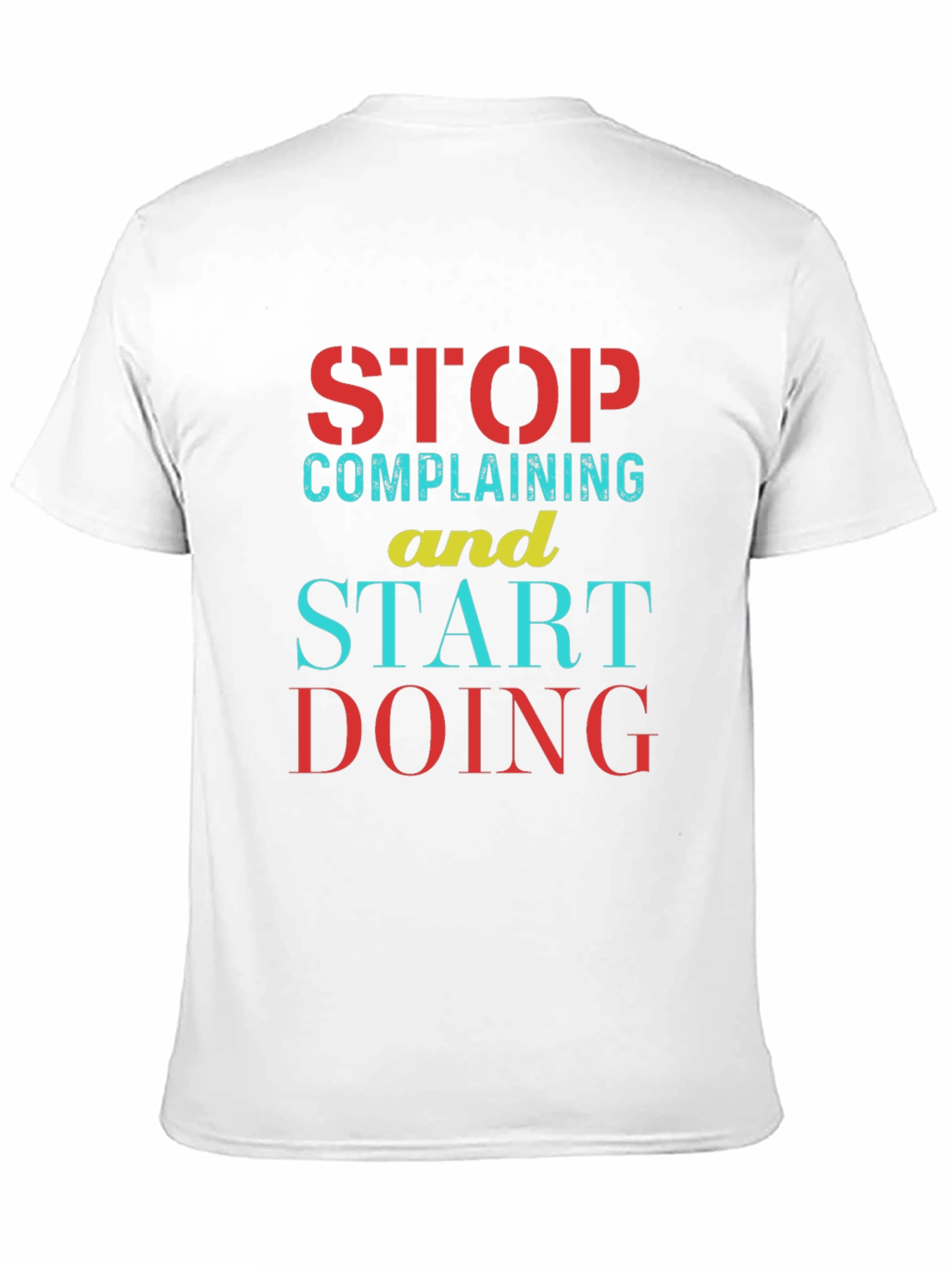 Stop Complaining Start Doing Black Graphic Tee