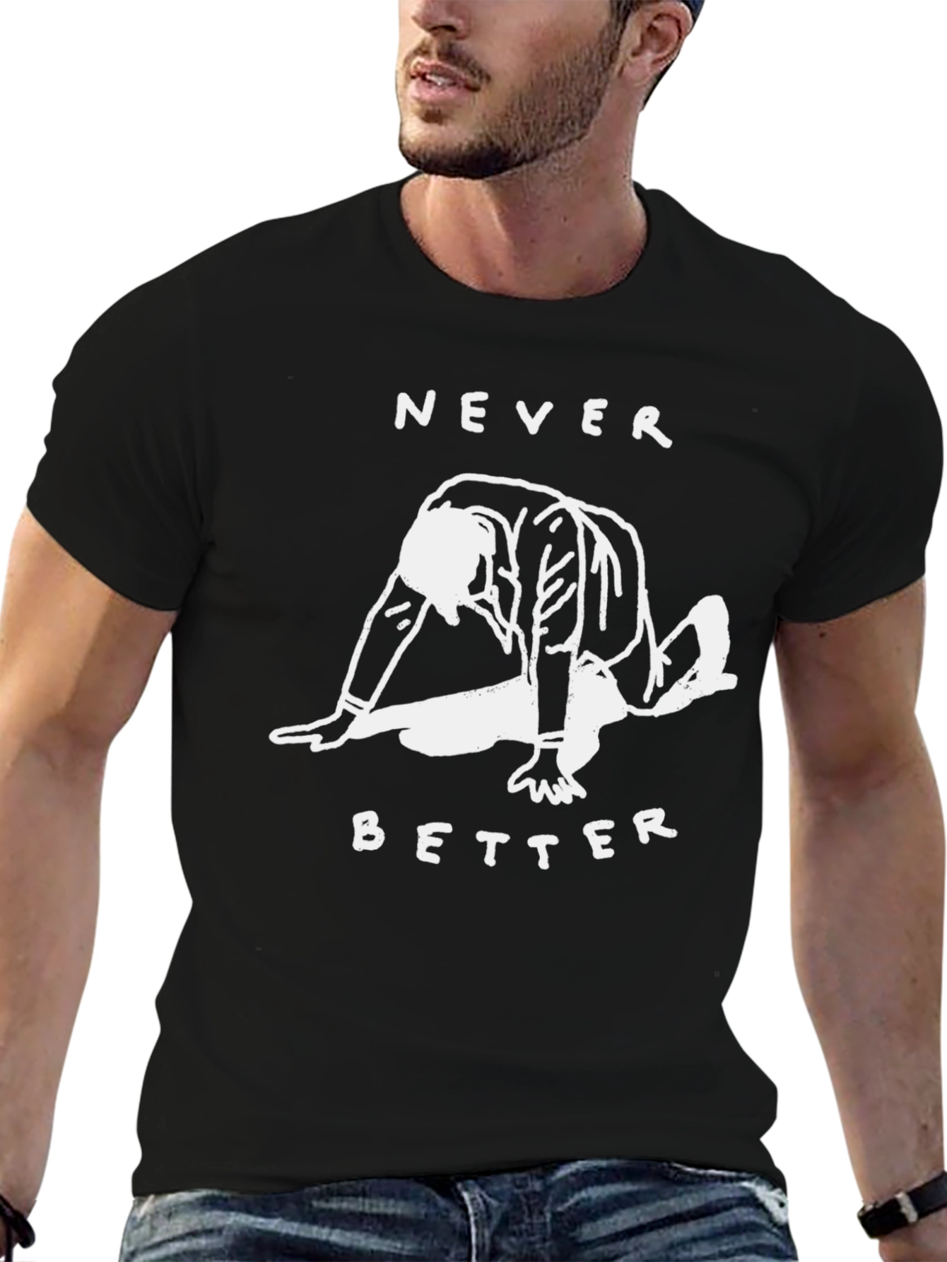 Never Better Graphic Tee - Unisex Black T-Shirt