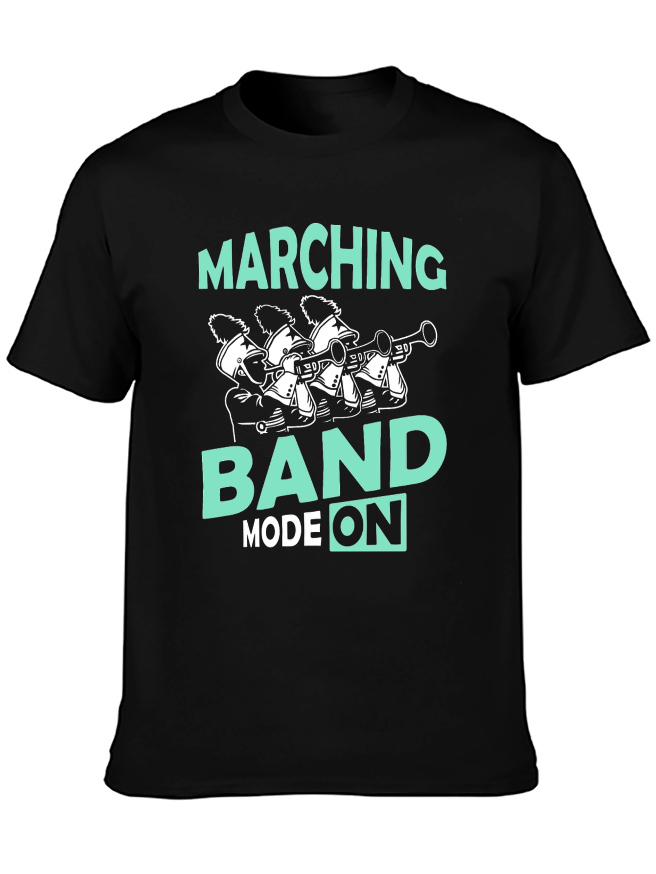 Marching Band Mode On T-Shirt