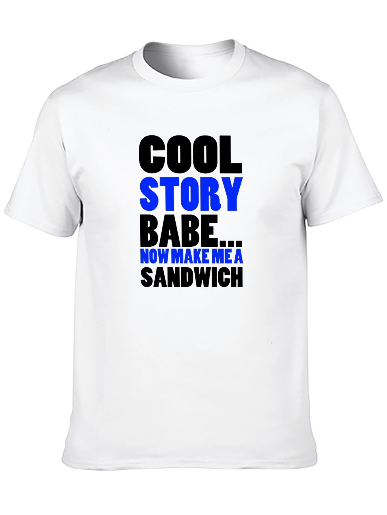 Cool Story Babe T-Shirt