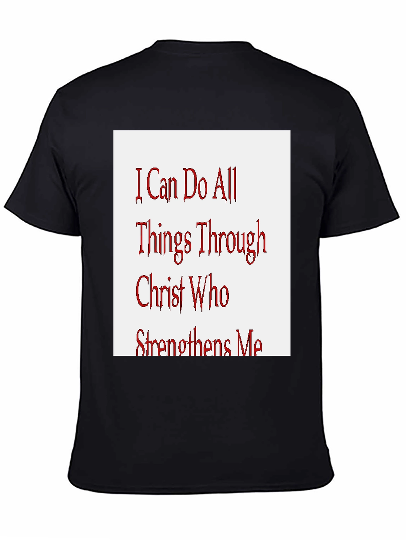 Inspirational Christian T-Shirt - All Things Through Christ