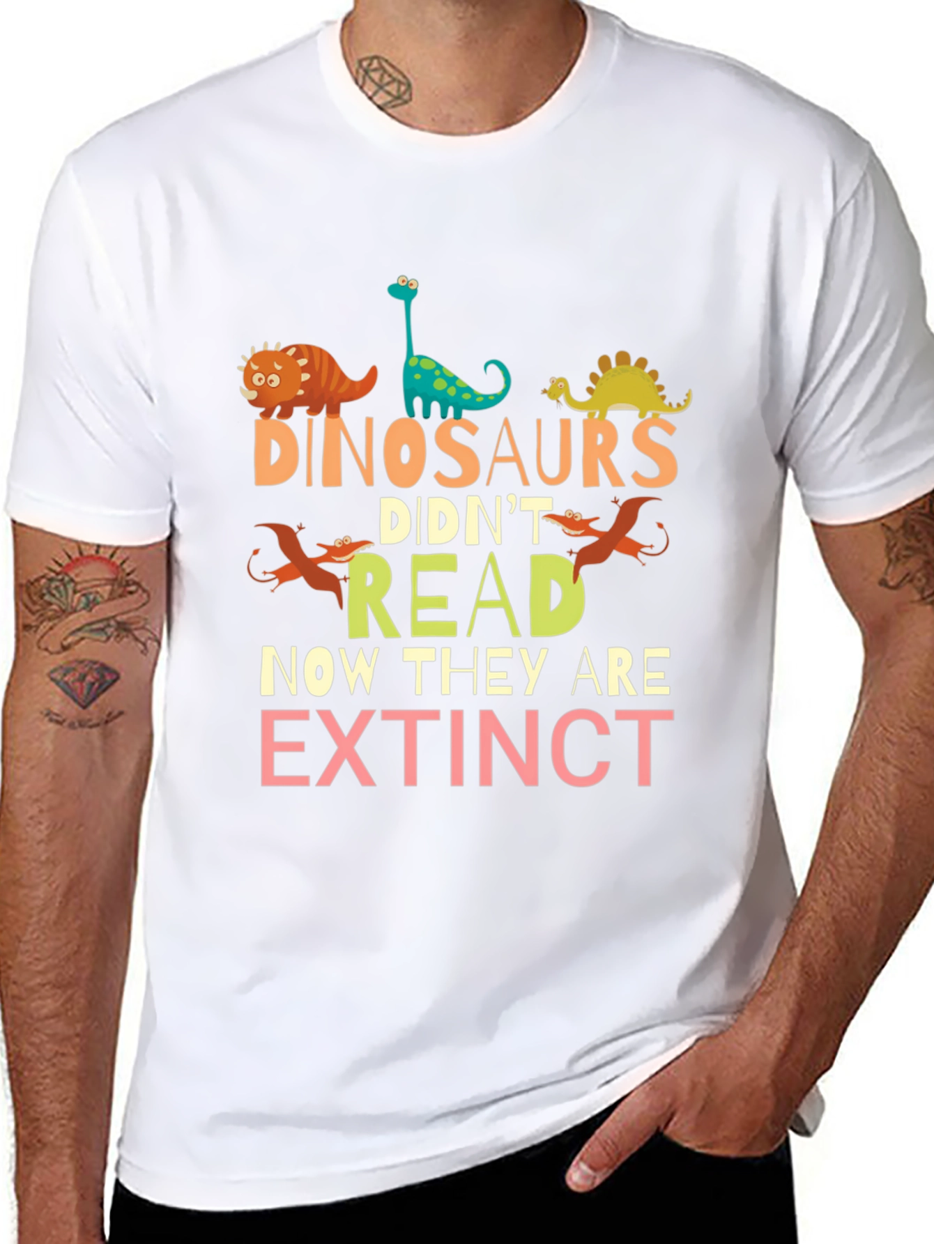 Dinosaurs Didnt Read T-Shirt - Extinct Humor Tee