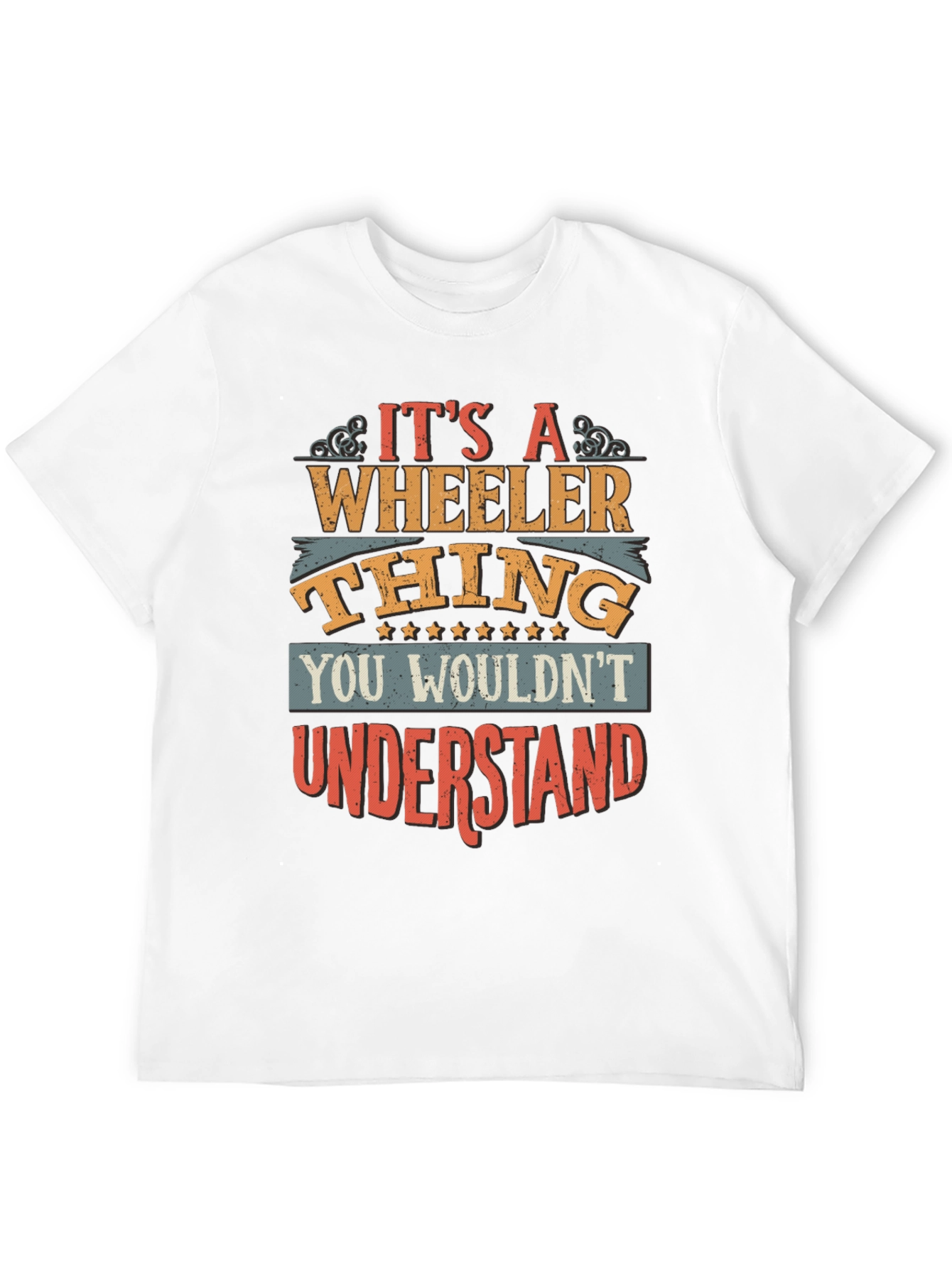 Its a Wheeler Thing T-Shirt