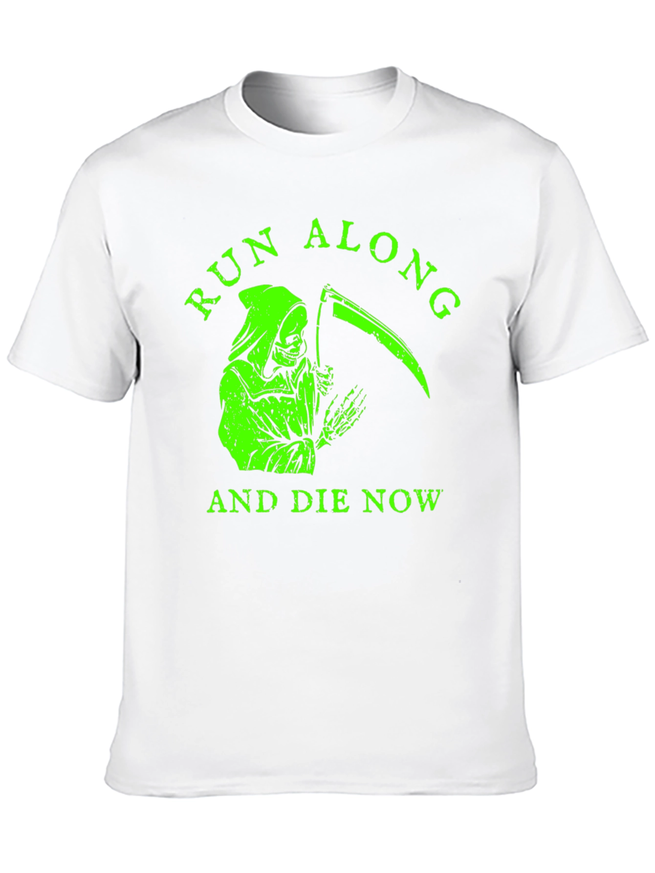 Run Along and Die Now Graphic T-Shirt