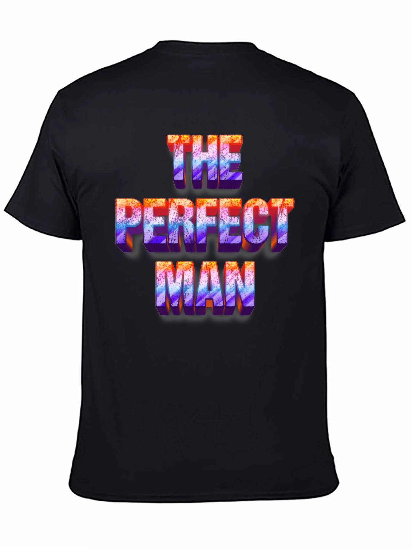 The Perfect Man Graphic T-Shirt
