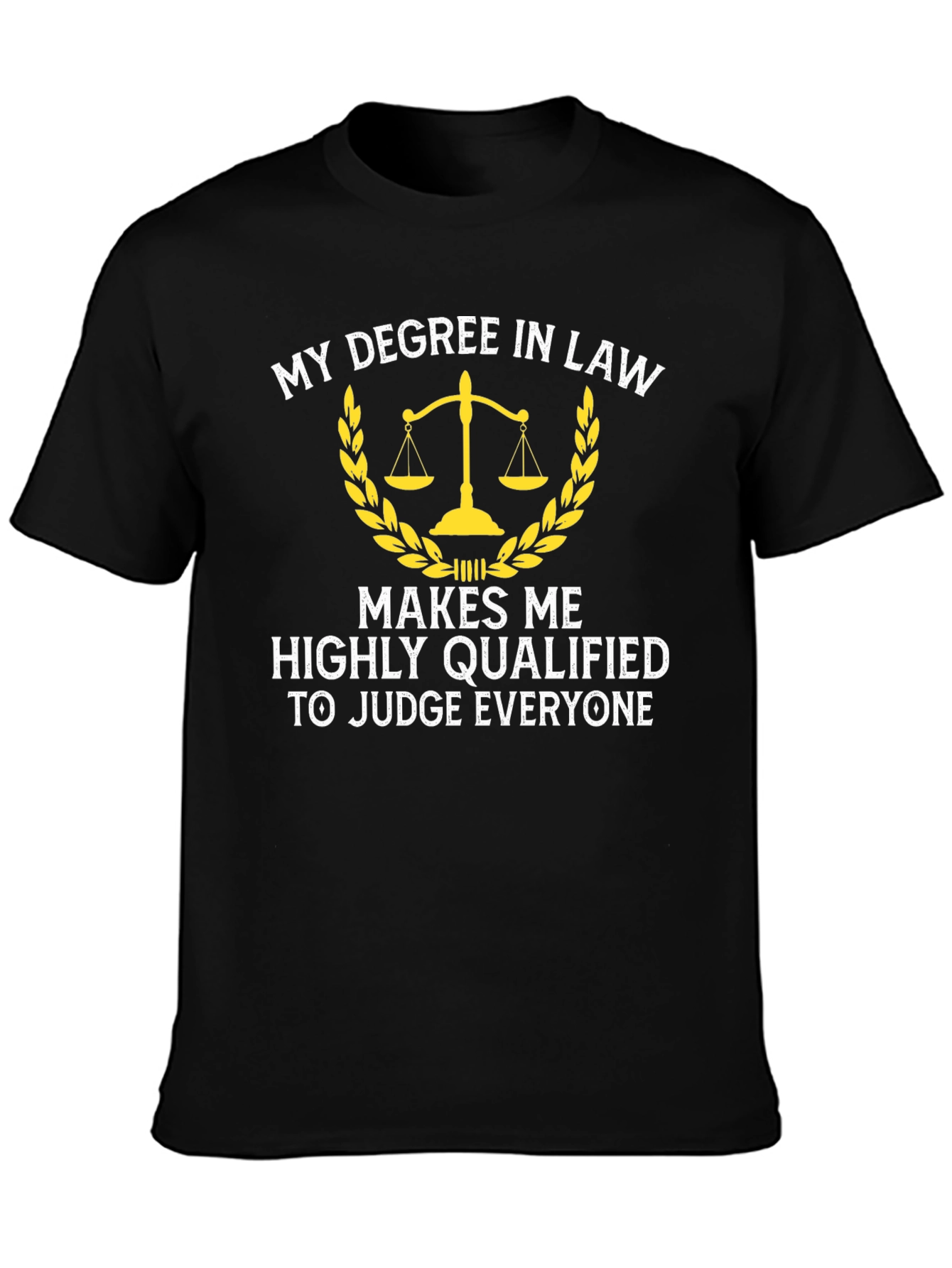Law Degree Judge T-Shirt - Legal Humor