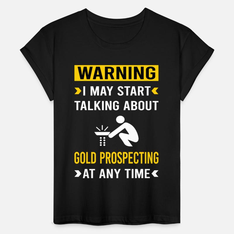 Warning Gold Prospecting